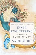 Inner Engineering A Yogis Guide to Joy English Edition