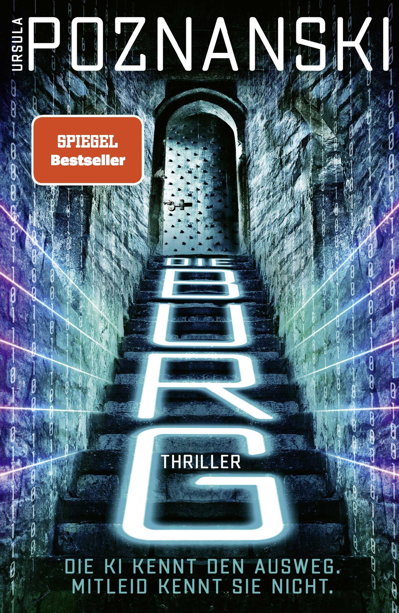 Die Burg: SPIEGEL-Bestseller. Ein atemberaubender KI-Thriller aus der Feder  von Ursula Poznanski : Poznanski, Ursula: Amazon.de: Bücher