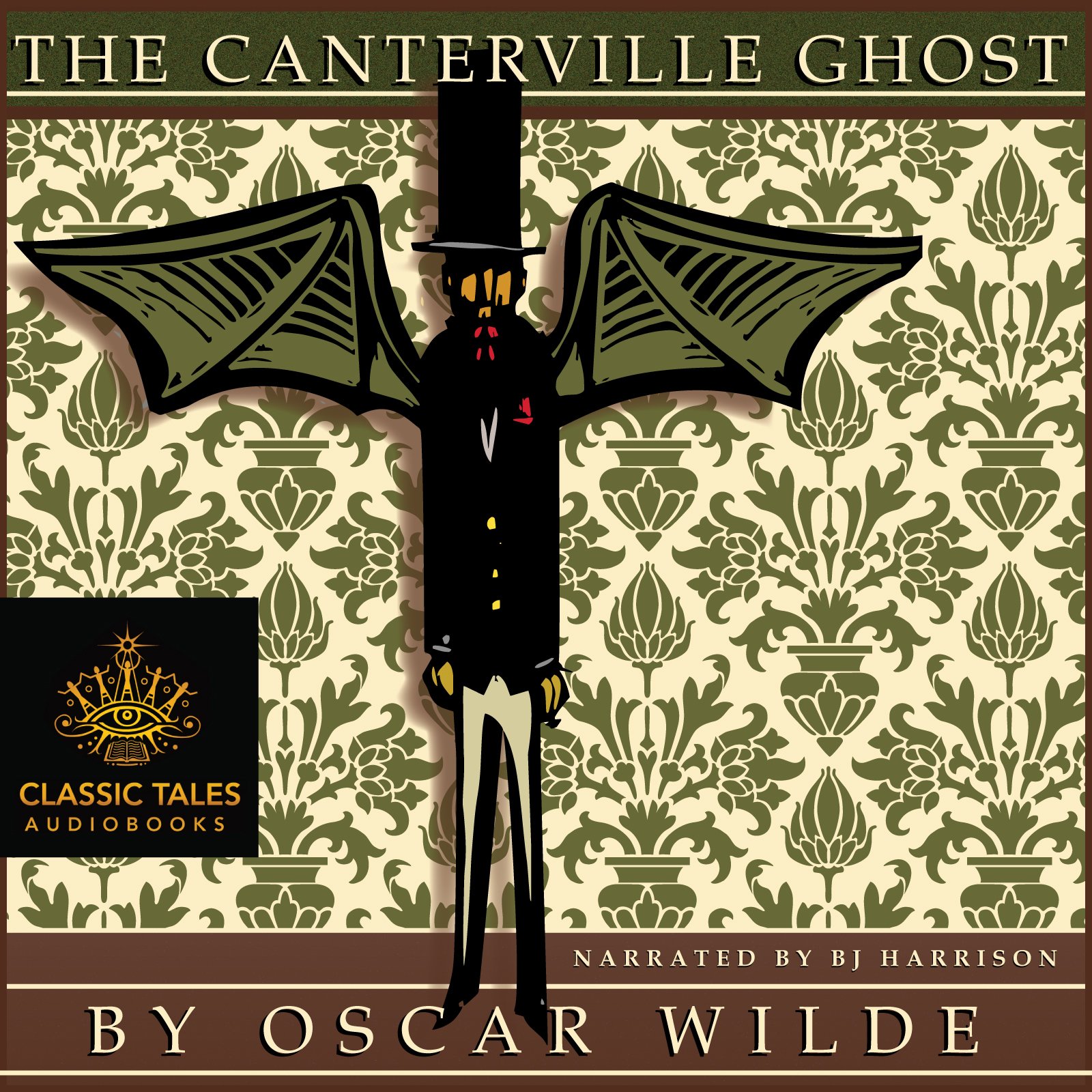 The Canterville Ghost [Classic Tales Edition]