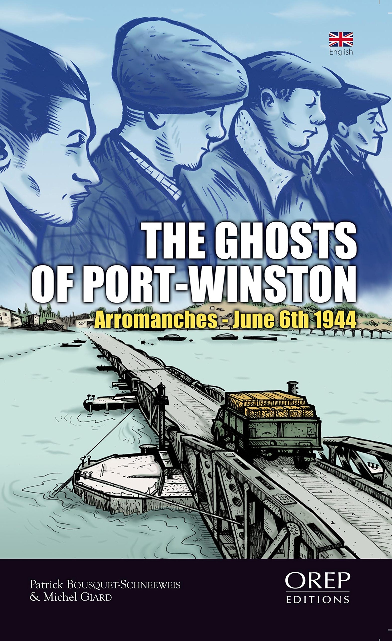 Mr Michel GIARDThe Ghosts of Port-Winston: Arromanches - 6th June 1944