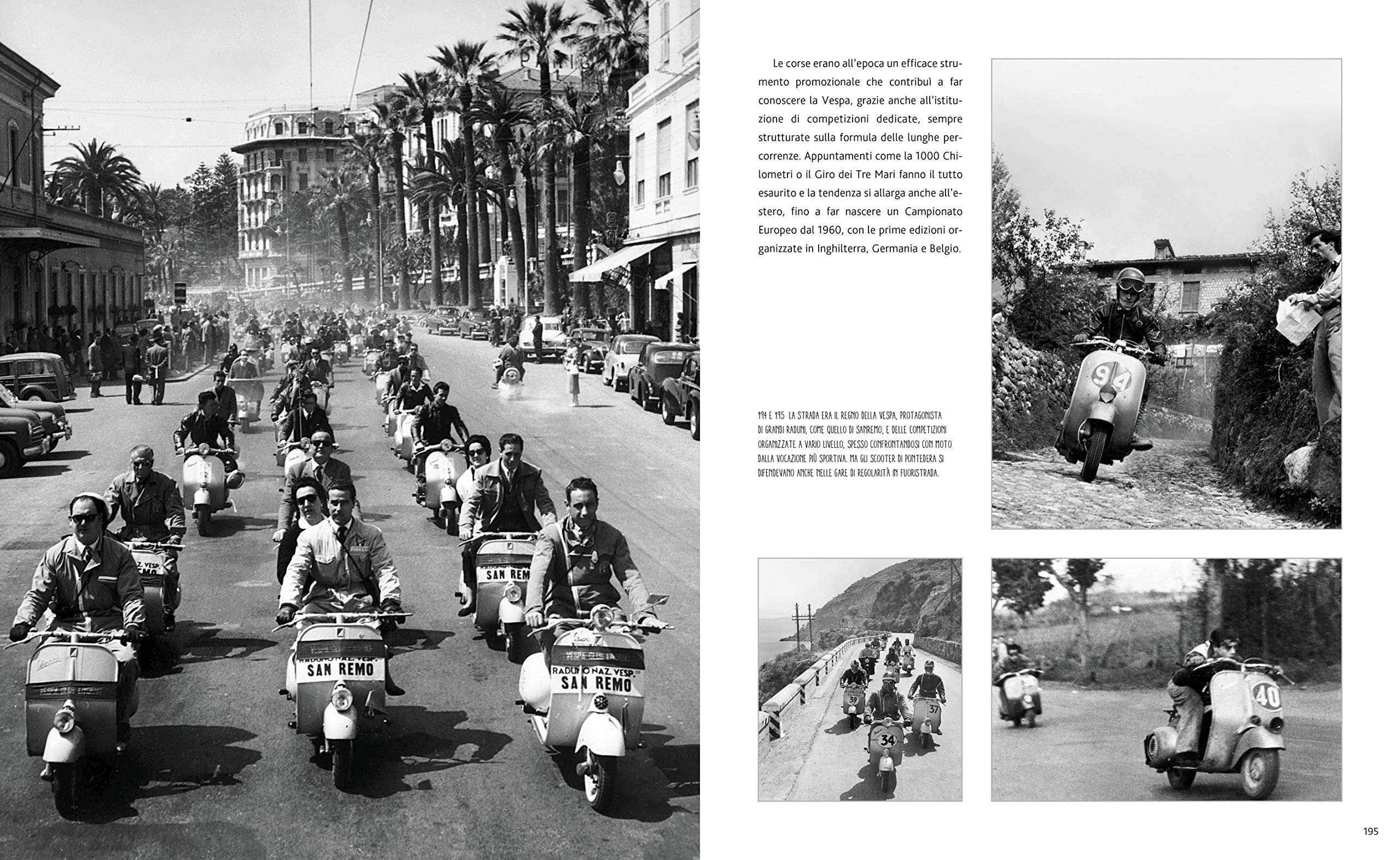 Vespa. La storia di una leggenda dalle origini ad oggi. Ediz. speciale 75° anniversario (Hobby e sport)