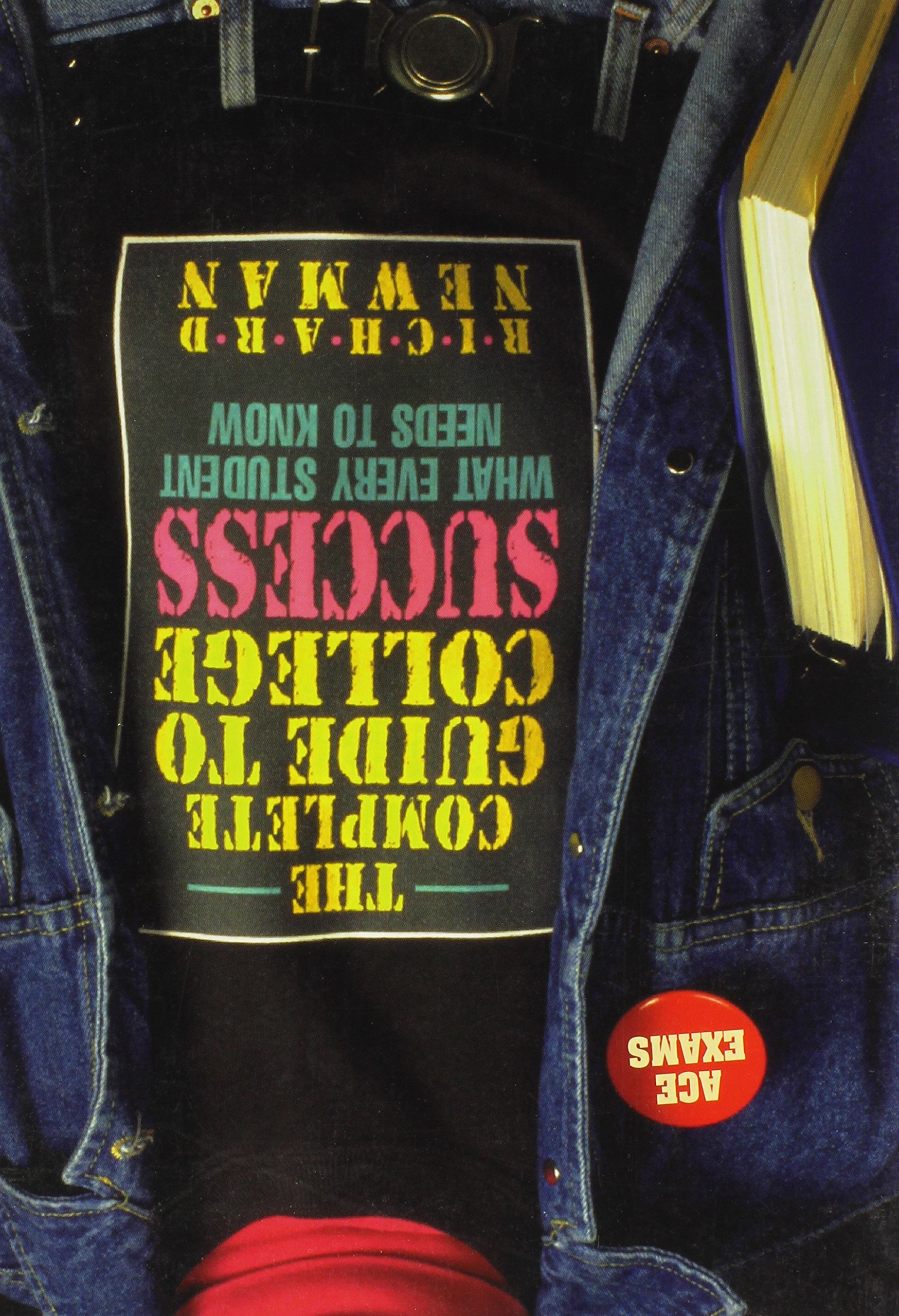 The Complete Guide to College Success: What Every Student Needs to Know