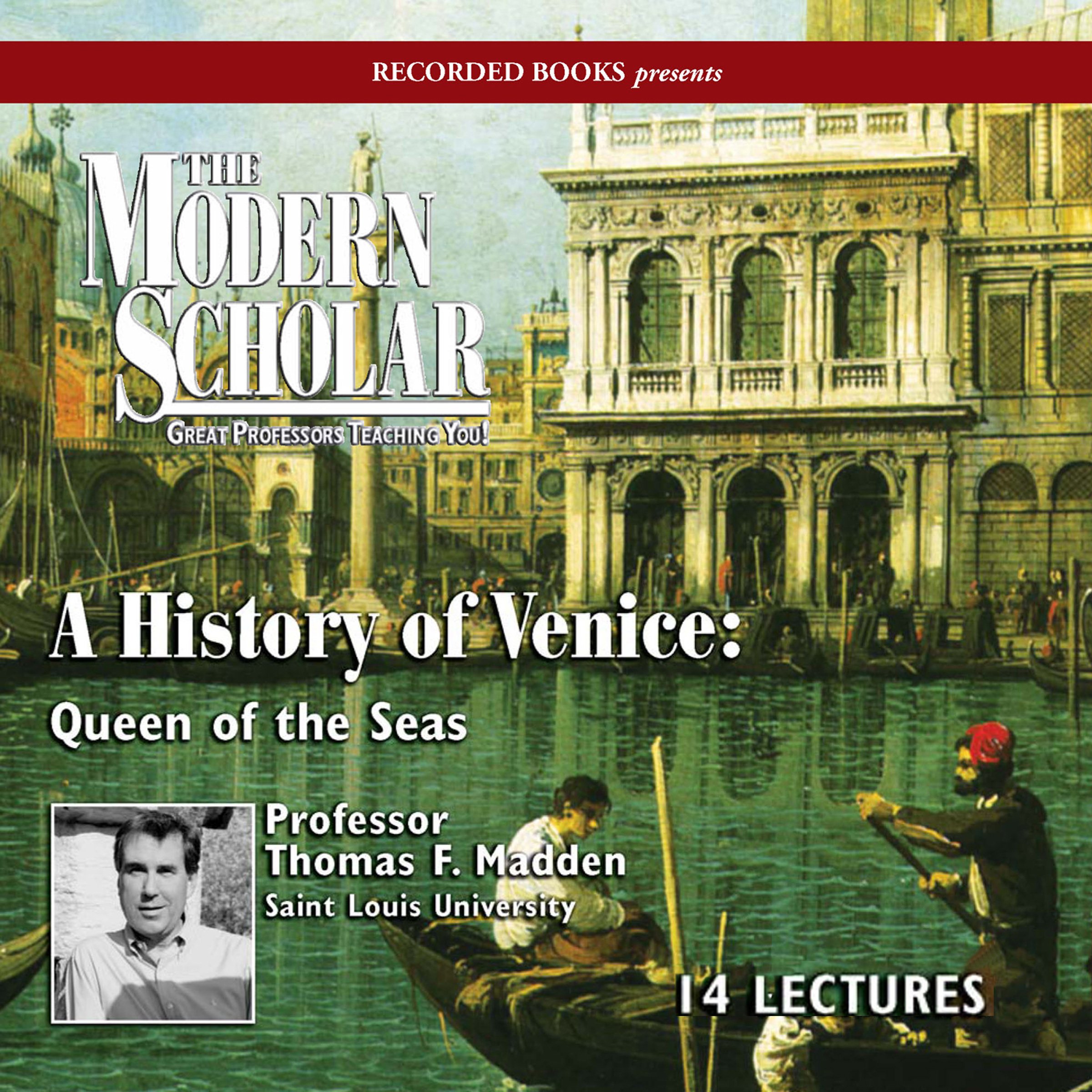 Cover art for The Modern Scholar: A History of Venice