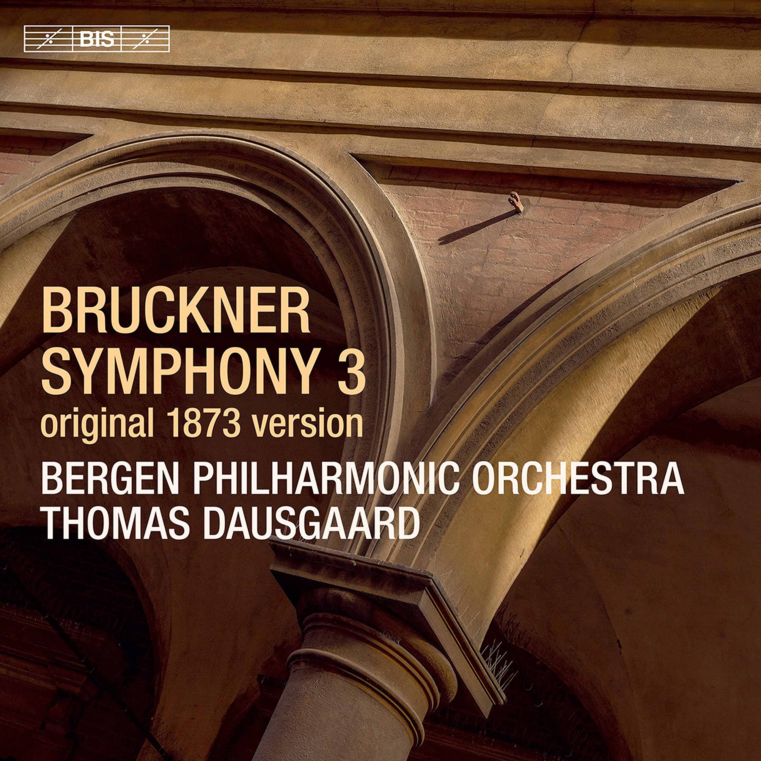 Anton Bruckner: Symphony No. 3, original 1873 version