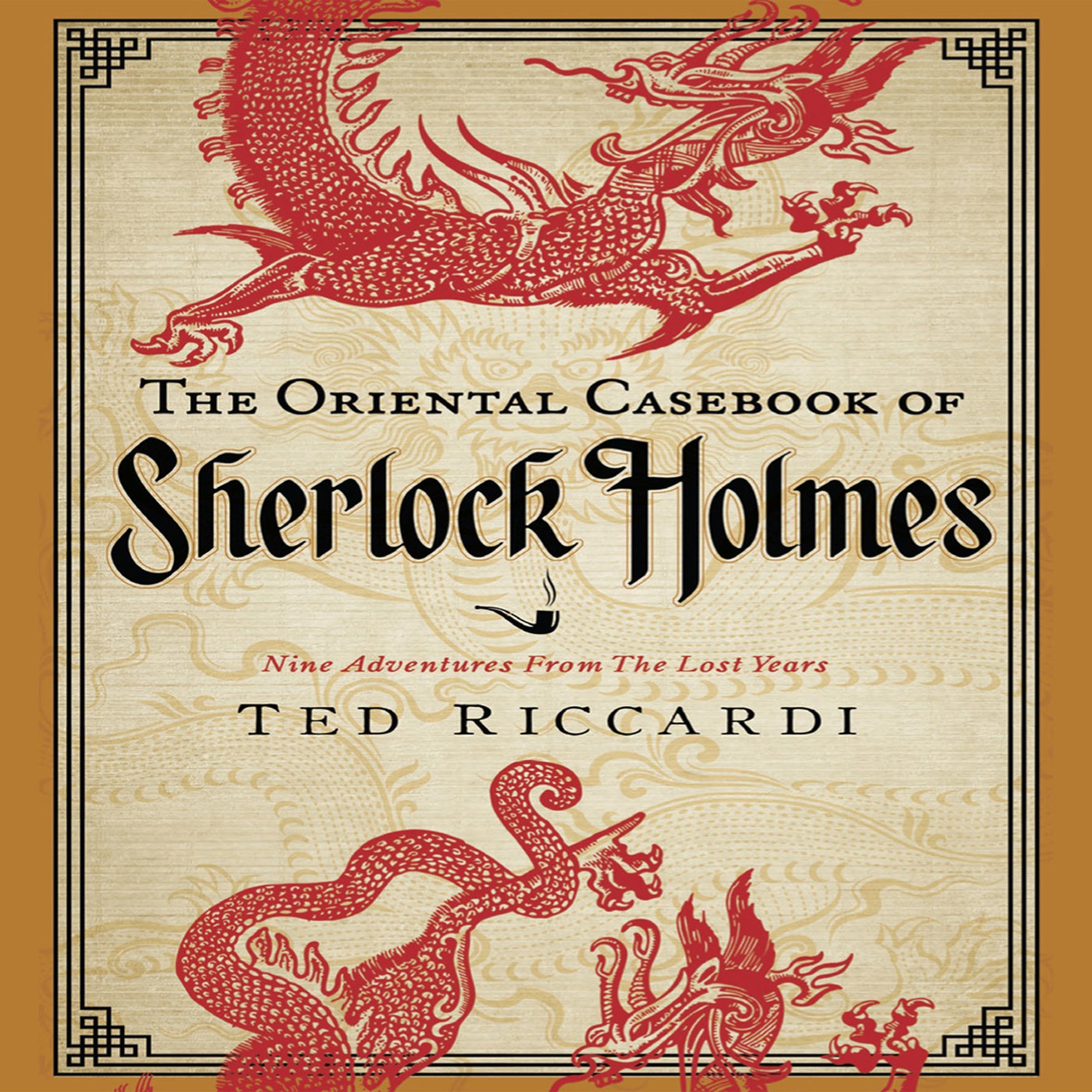 The Oriental Casebook of Sherlock Holmes
