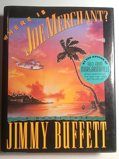 Where Is Joe Merchant Buffett, Jimmy 9780151962990 Books