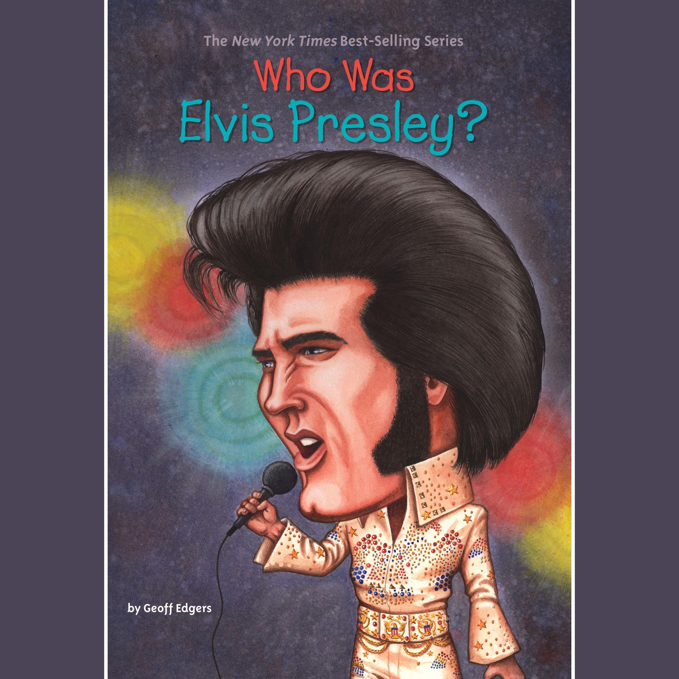 Cover art for Who Was Elvis Presley?