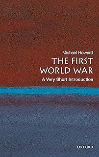 The First World War: A Very Short Introduction