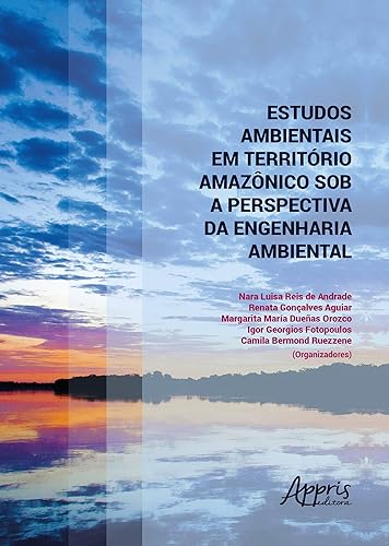 Estudos ambientais em território amazônico sob a perspectiva da engenharia ambiental