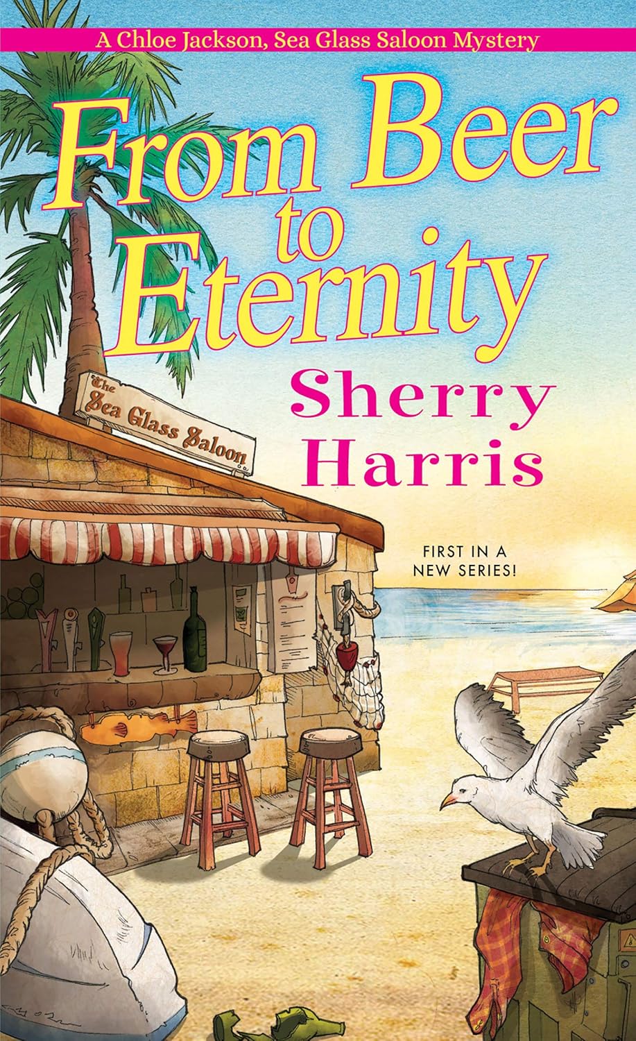 From Beer to Eternity (A Chloe Jackson Sea Glass Saloon Mystery Book 1)      Kindle Edition