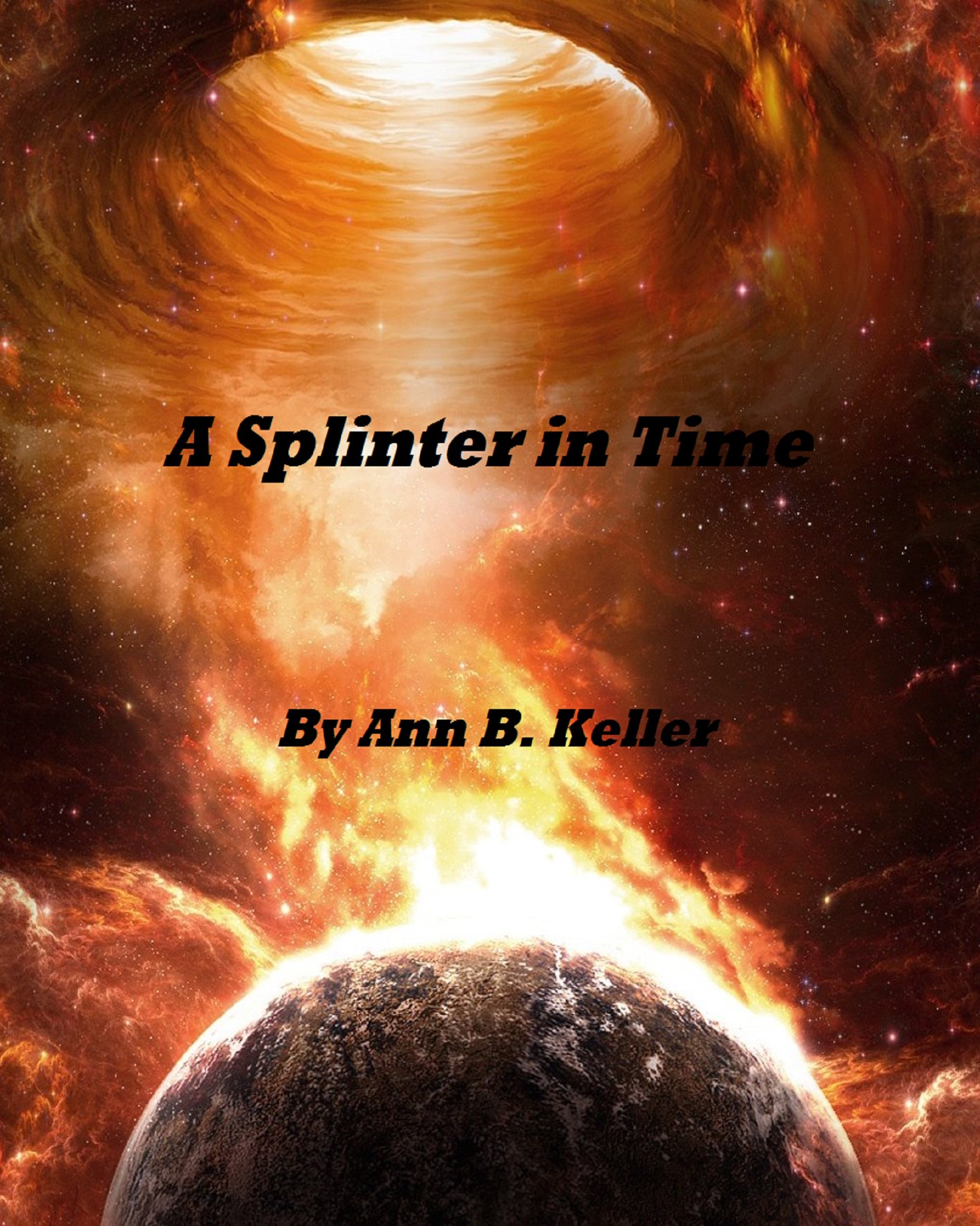 A Splinter in Time (Timeless Series Book 1)