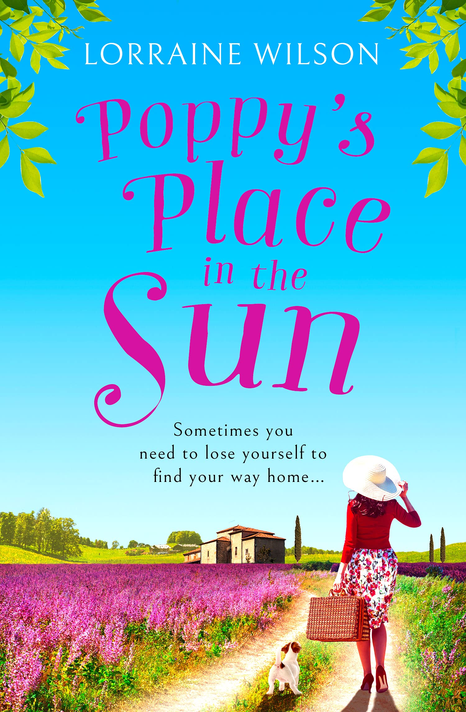 Poppy’s Place in the Sun: Book 1 (A French Escape) By Lorraine Wilson