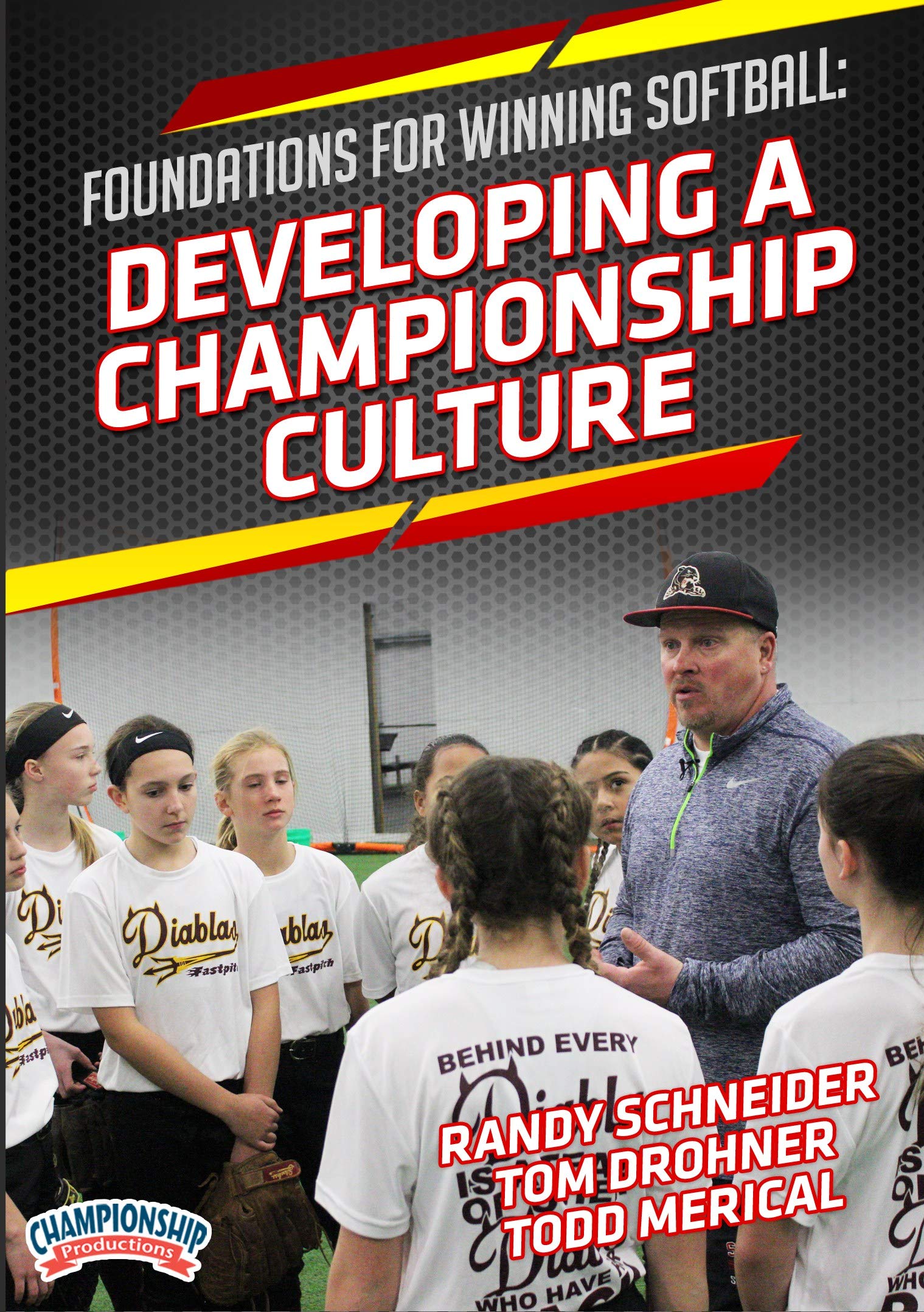 Foundations for Winning Softball Developing a Championship Culture