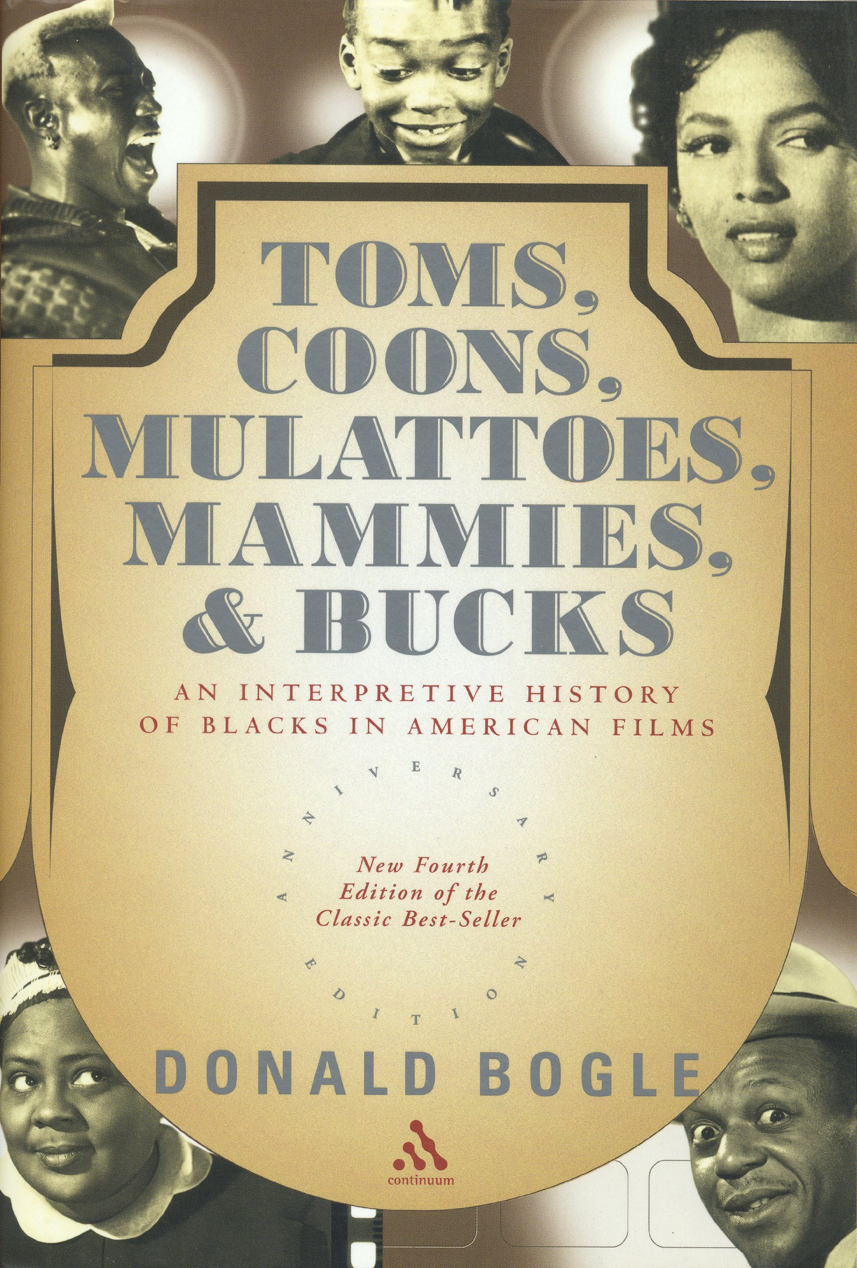Buy Toms, Coons, Mulattoes, Mammies and Bucks: An Interpretive History of Blacks in American Films — BookShops.in