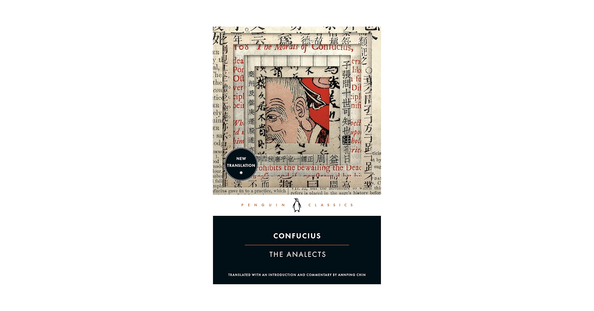 The Analects (Penguin Classics): Confucius, Chin, Annping