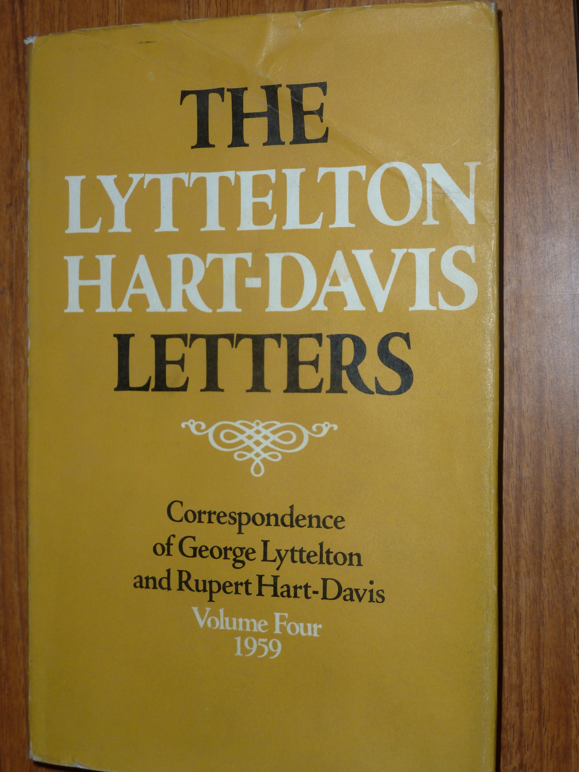 Lyttelton Hart-Davis Letters: 1959 v. 4: Correspondence of George Lyttelton and Rupert Hart-Davis