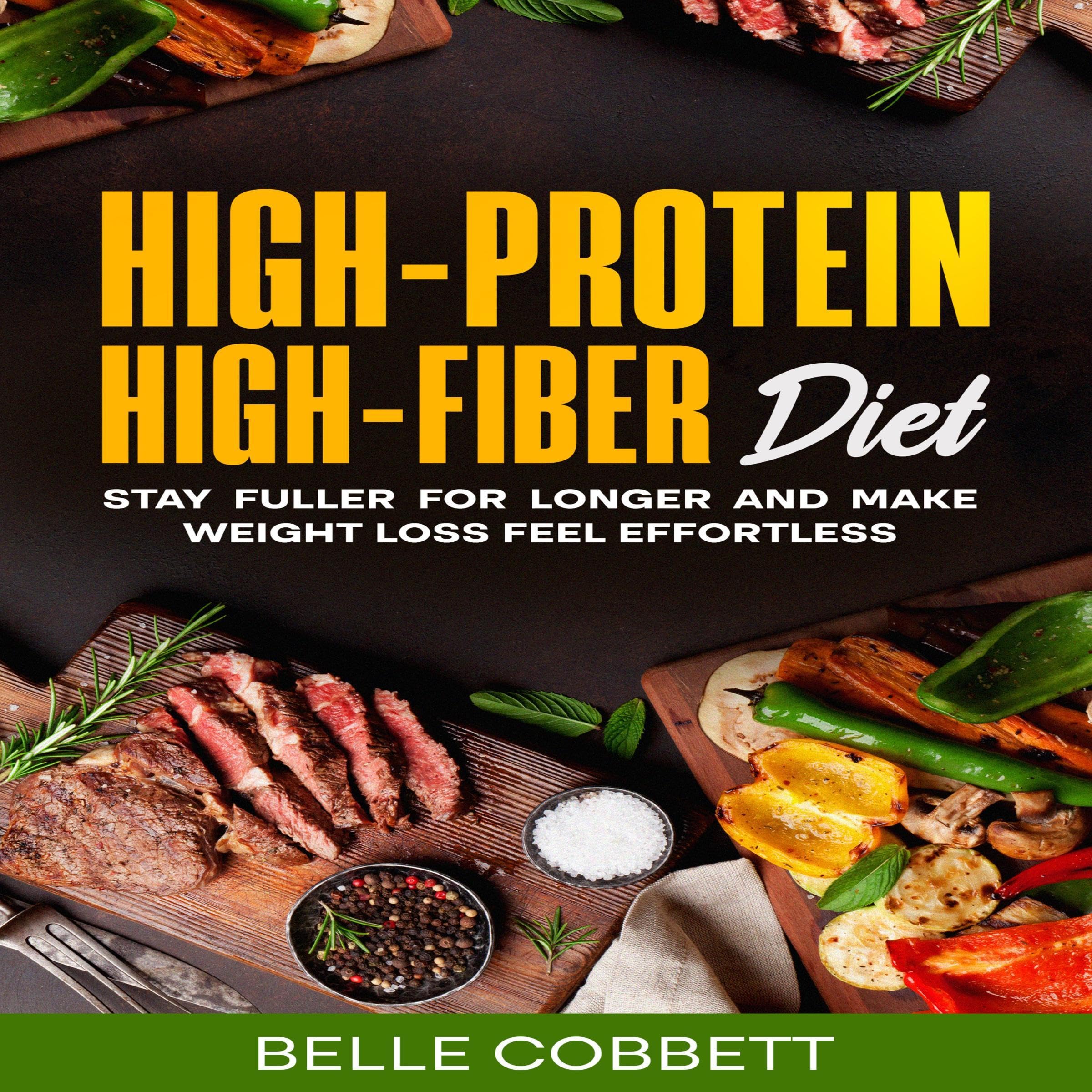 High-Protein High-Fiber Diet