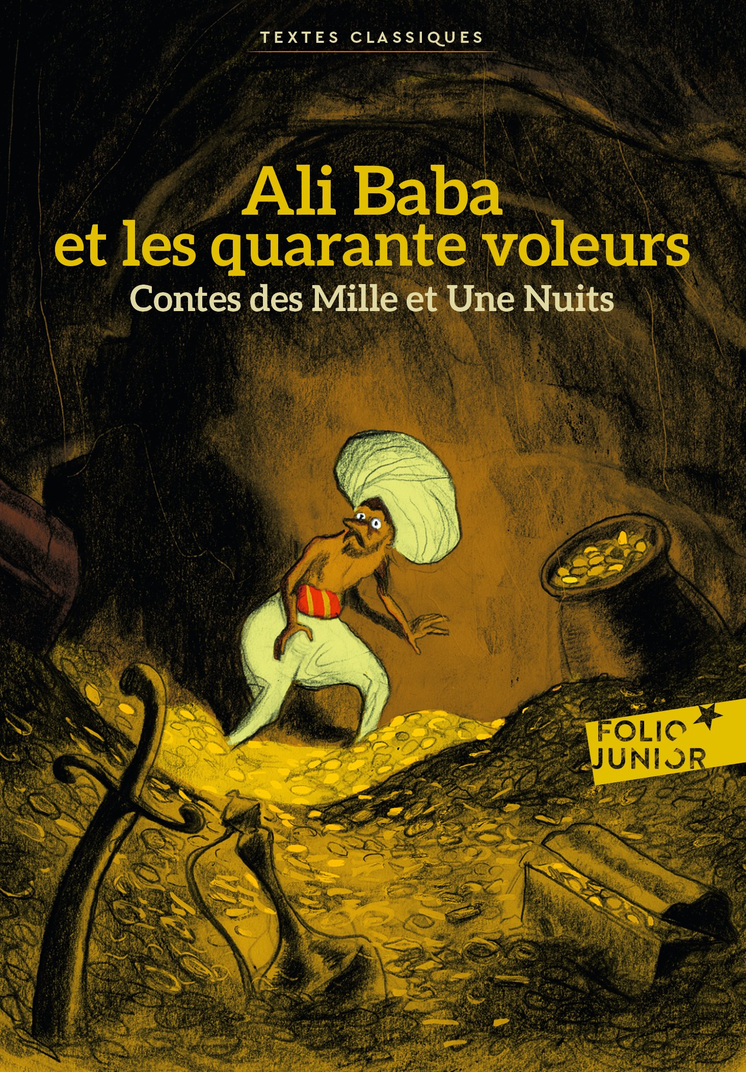 Ali Baba ET Les 40 Voleurs (Folio Junior Textes classiques)