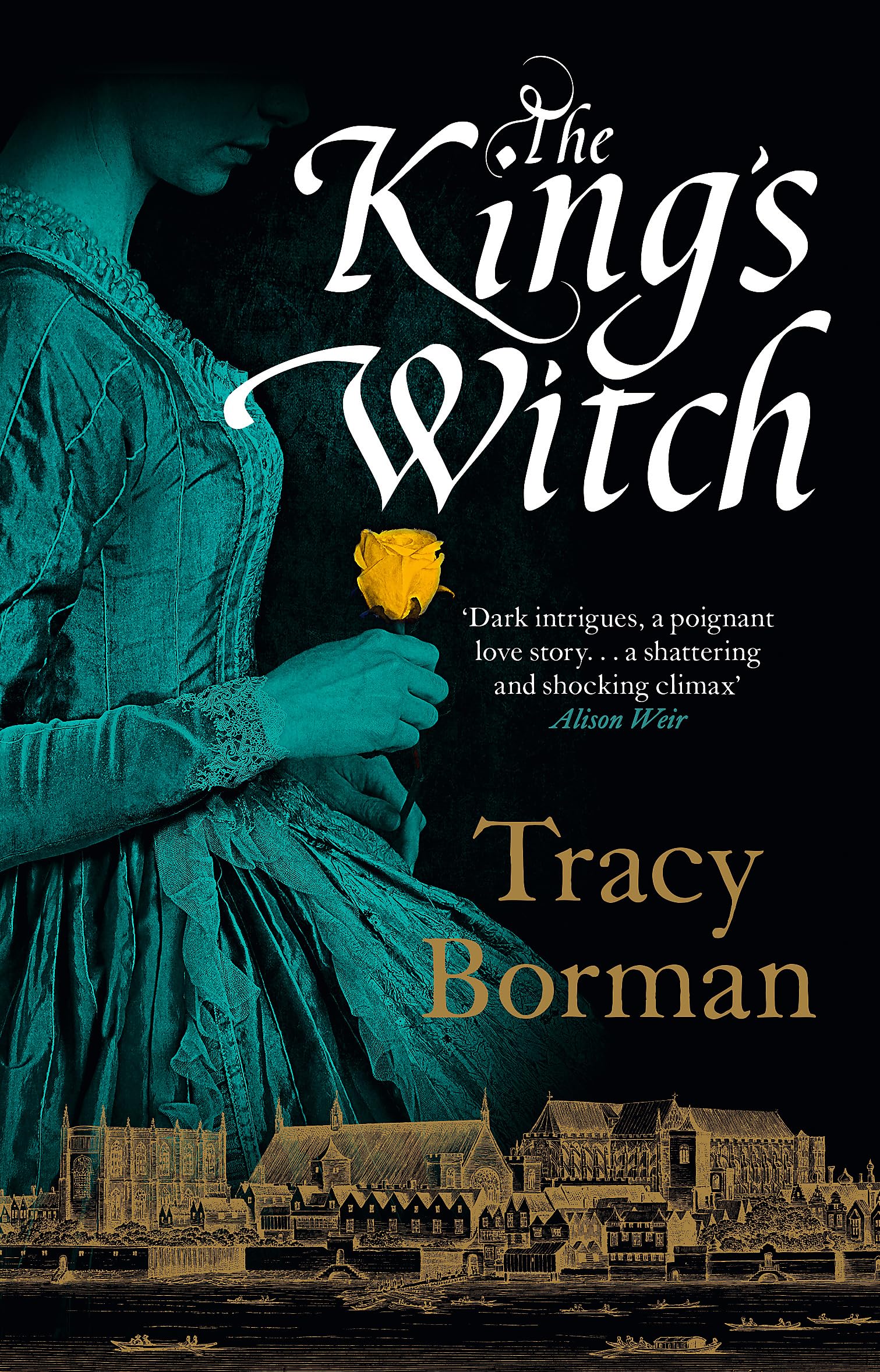The King's Witch: From the author of Sunday Times bestseller The Stolen Crown (The King's Witch Trilogy)