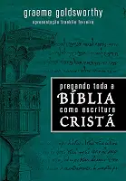 Pregando toda a Bíblia como Escritura Cristã