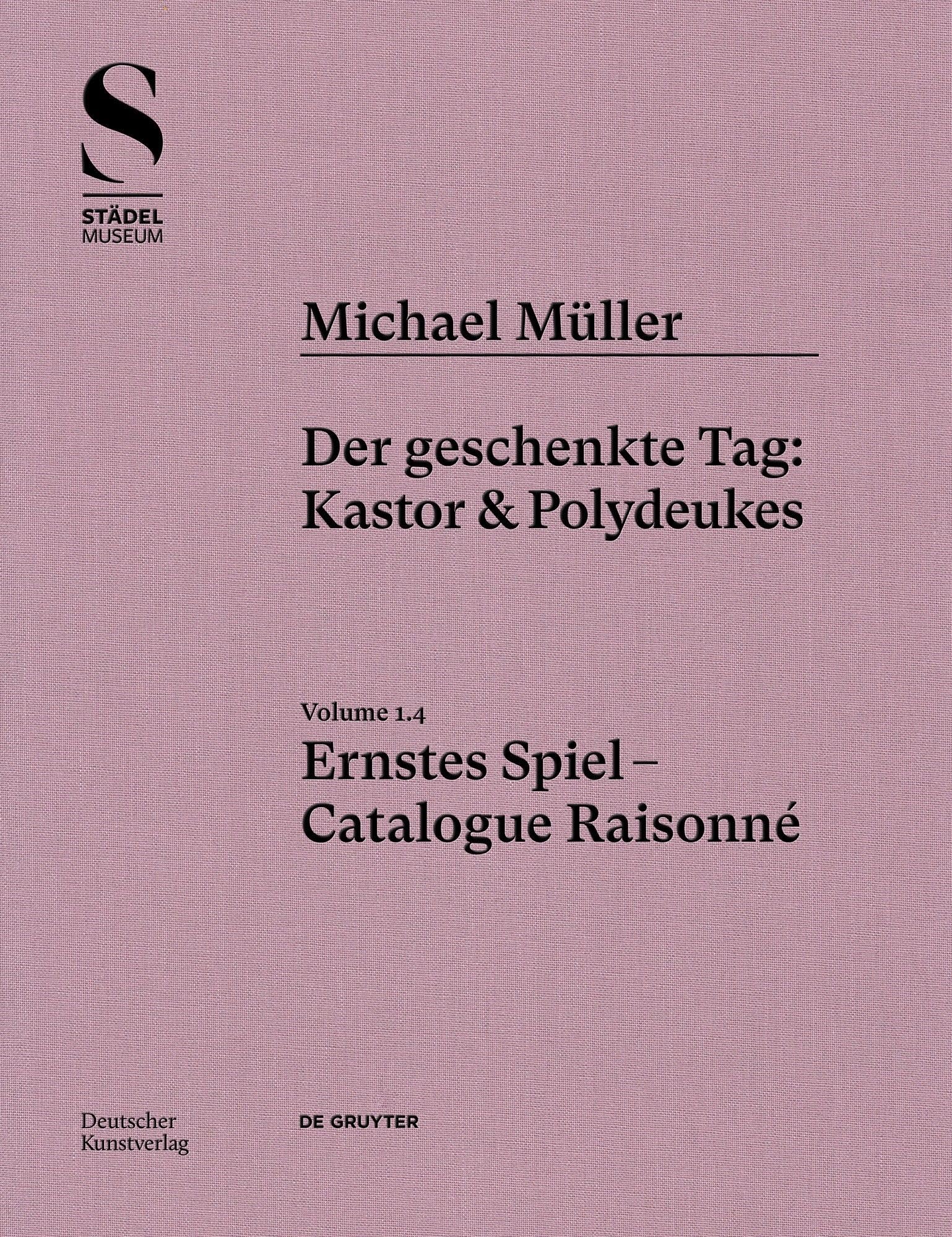 Michael Müller Ernstes Spiel Castor Und Pollux collection livre art contemporain Allemand