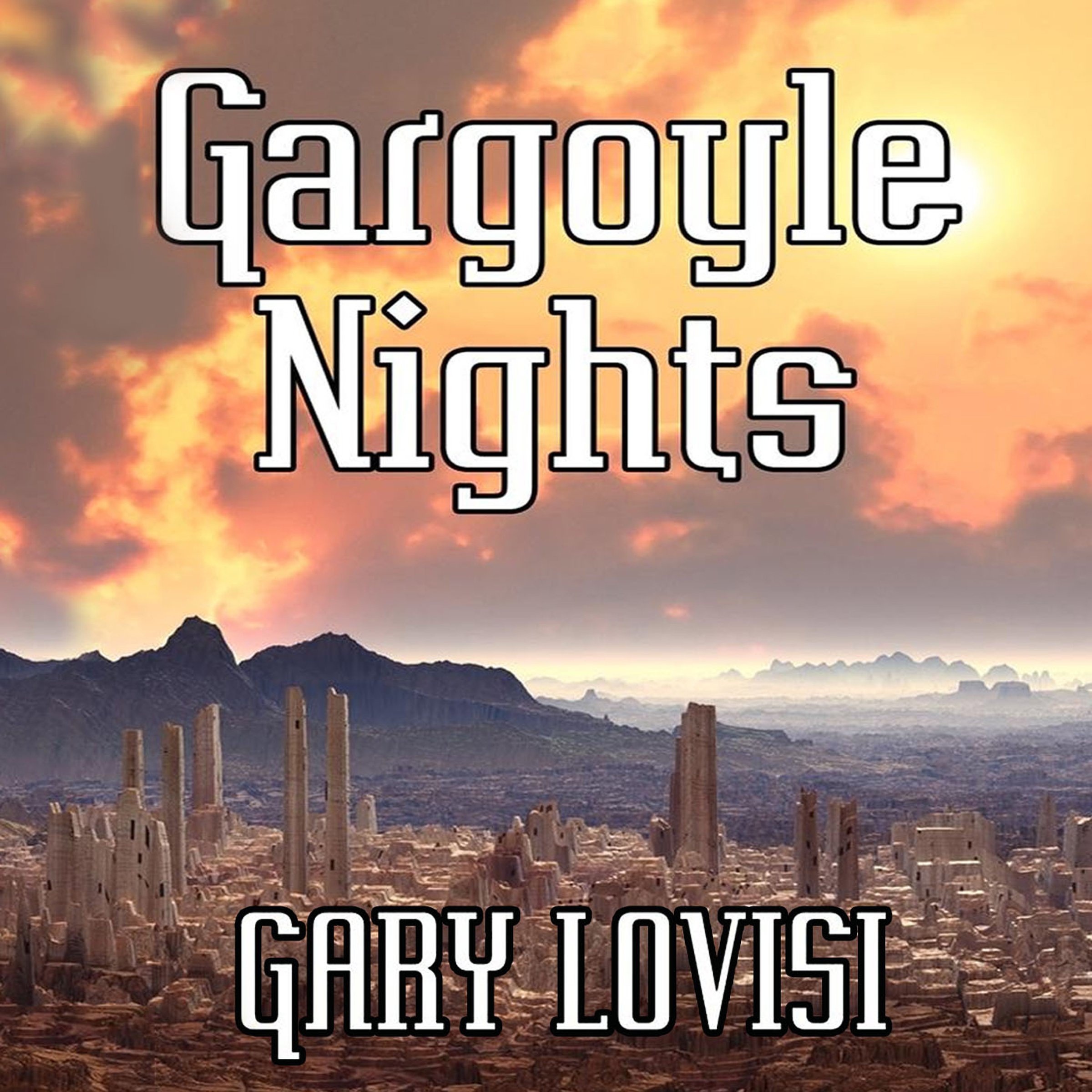 Gargoyle Nights: A Collection of Horror