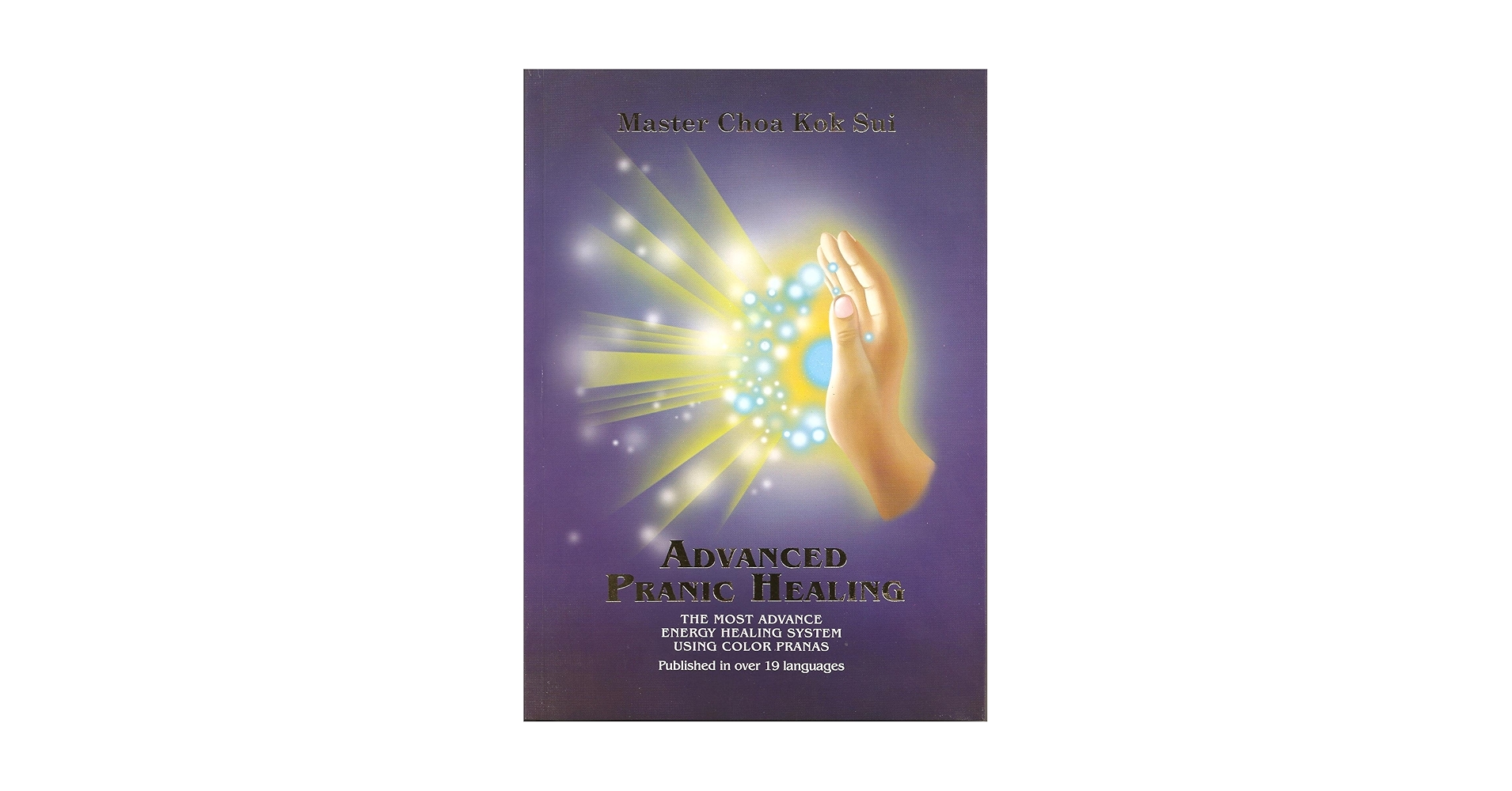 健康・医学 ADVANCED PRANIC HEALING Pranic Psychotherapy (Latest Edition) (Pranic Healing