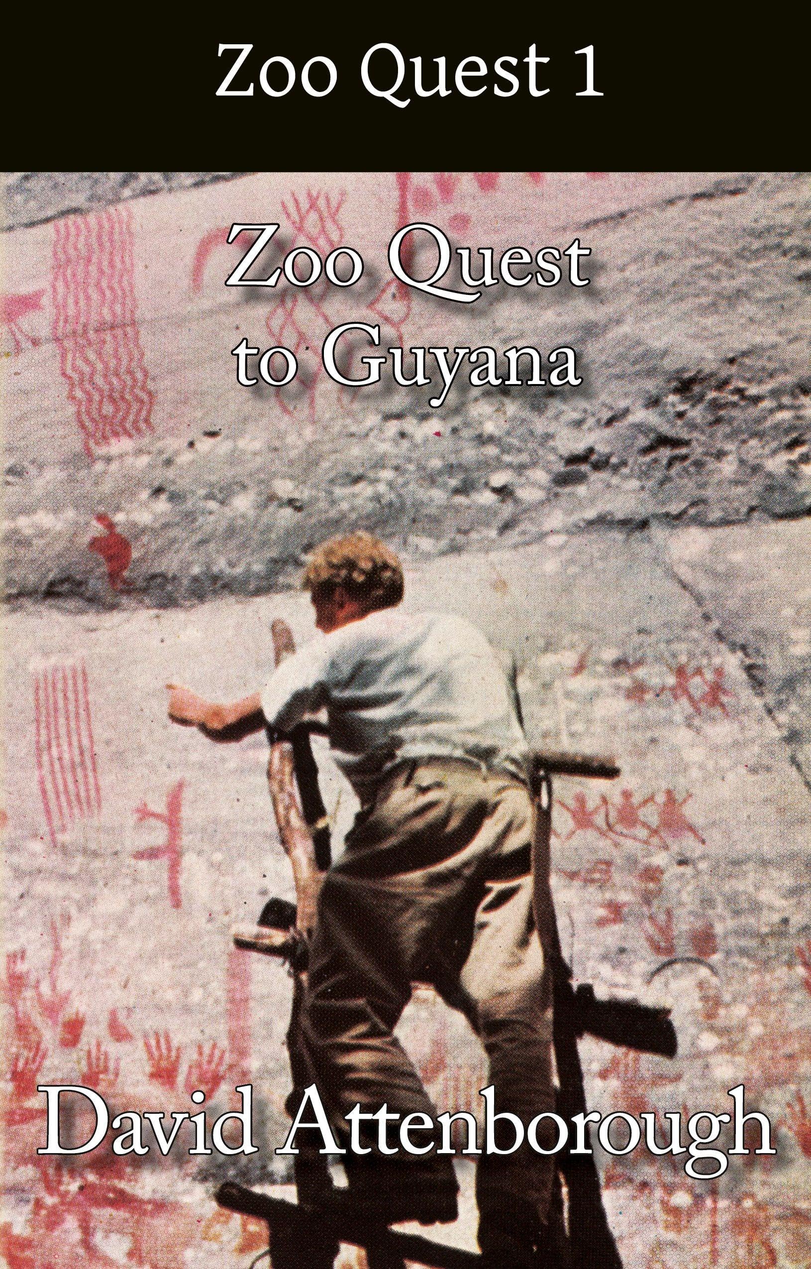 Zoo Quest to Guyana