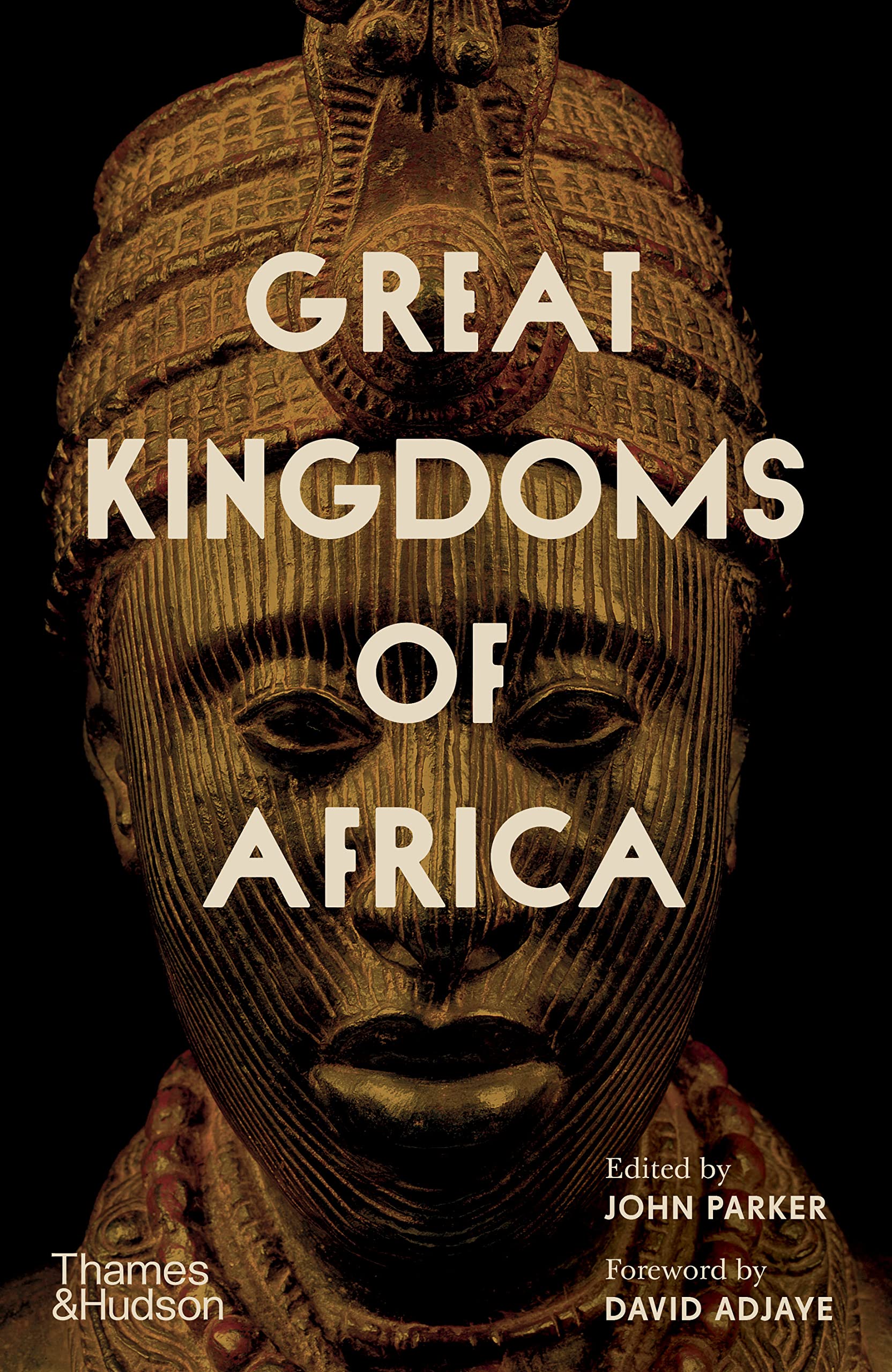 Great Kingdoms of Africa /anglais