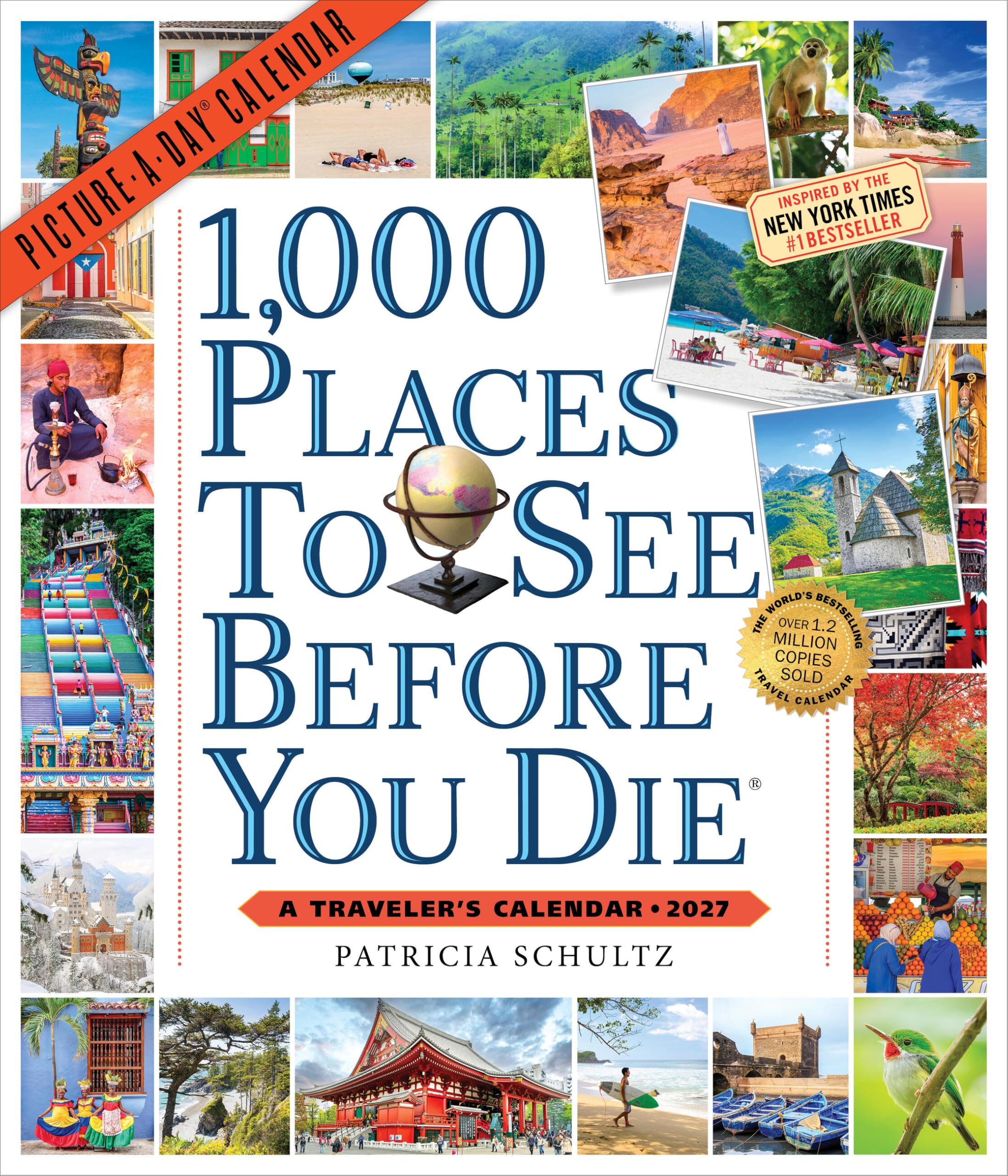 1,000 Places to See Before You Die Picture-A-Day® Wall Calendar 2027: A Traveler's Calendar