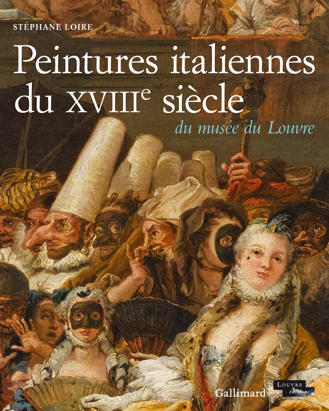 Peintures italiennes du XVIIIe siècle du Louvre : l'émotion du classicisme