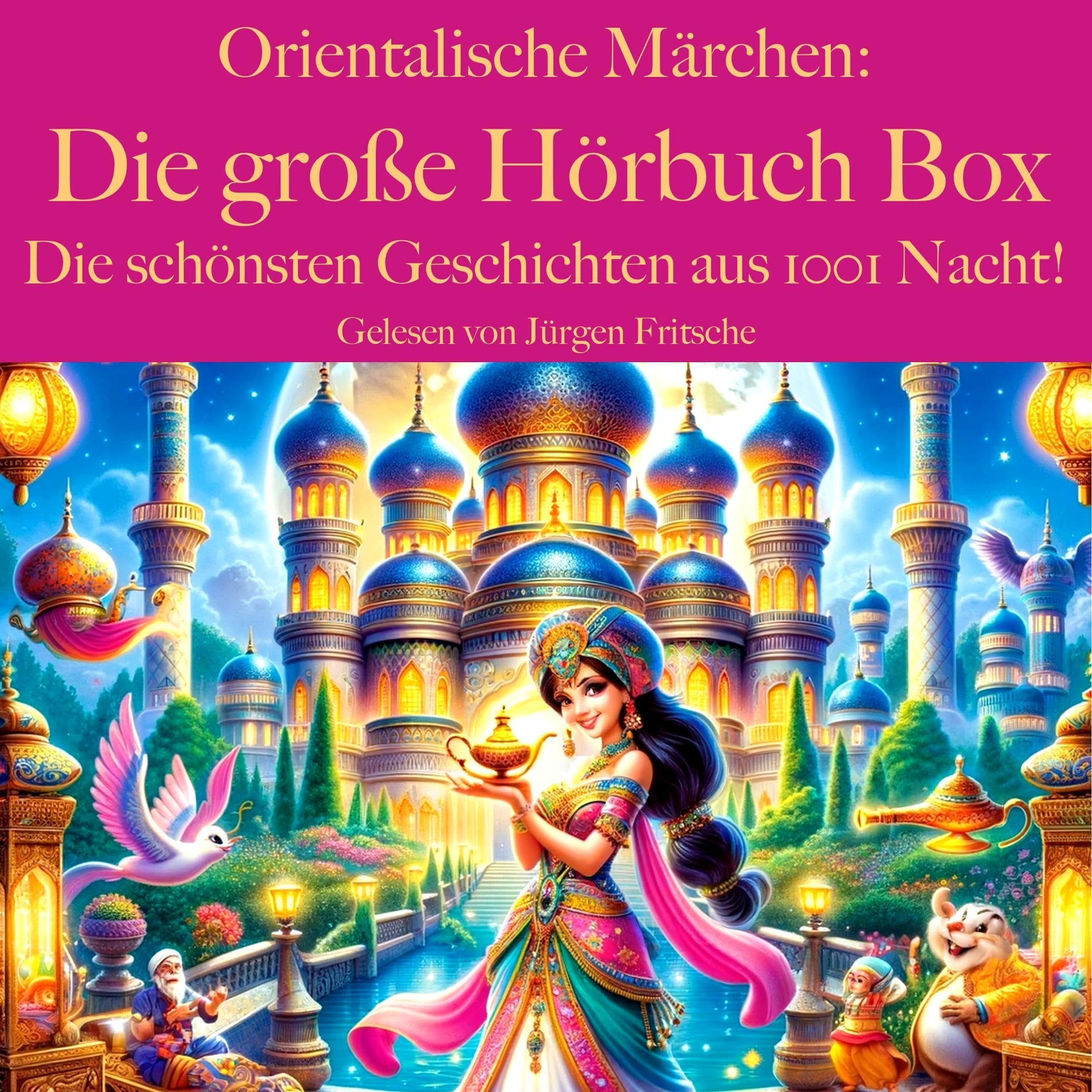 Orientalische Märchen - Die große Hörbuch Box