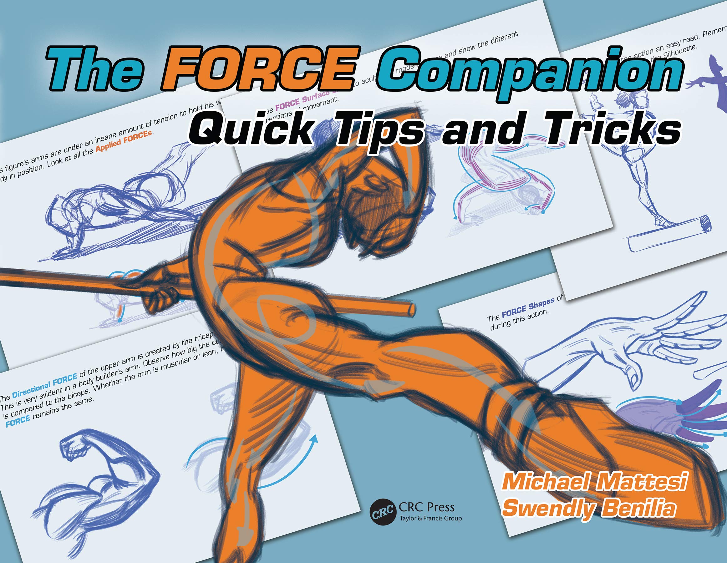 The FORCE Companion Quick Tips manuel de dessin anatomie mouvement