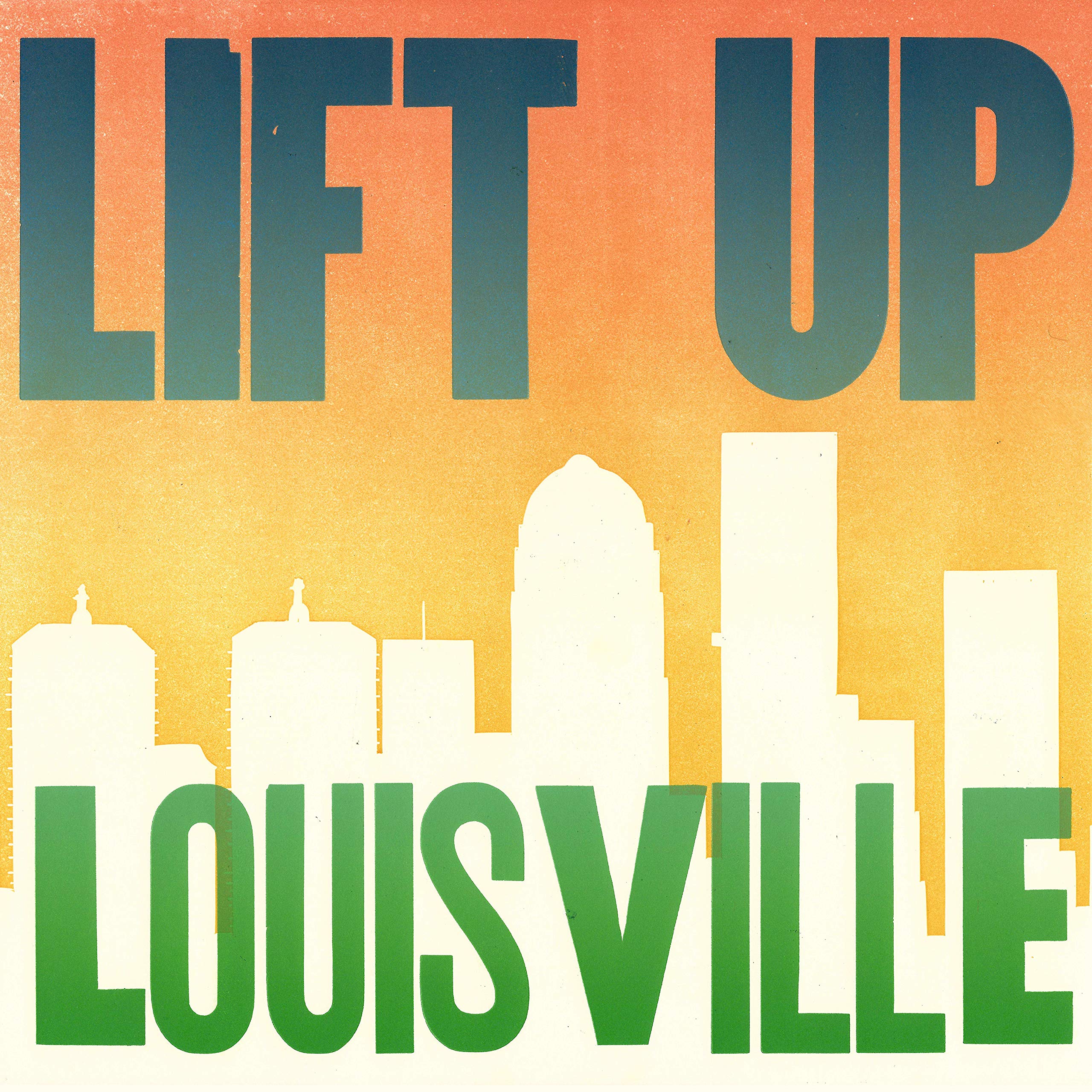 Lift Up Louisville