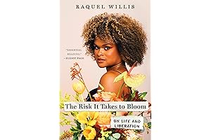 The Risk It Takes to Bloom: On Life and Liberation
