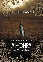 A honra das Terras Altas (Os Murrays – Livro 2)