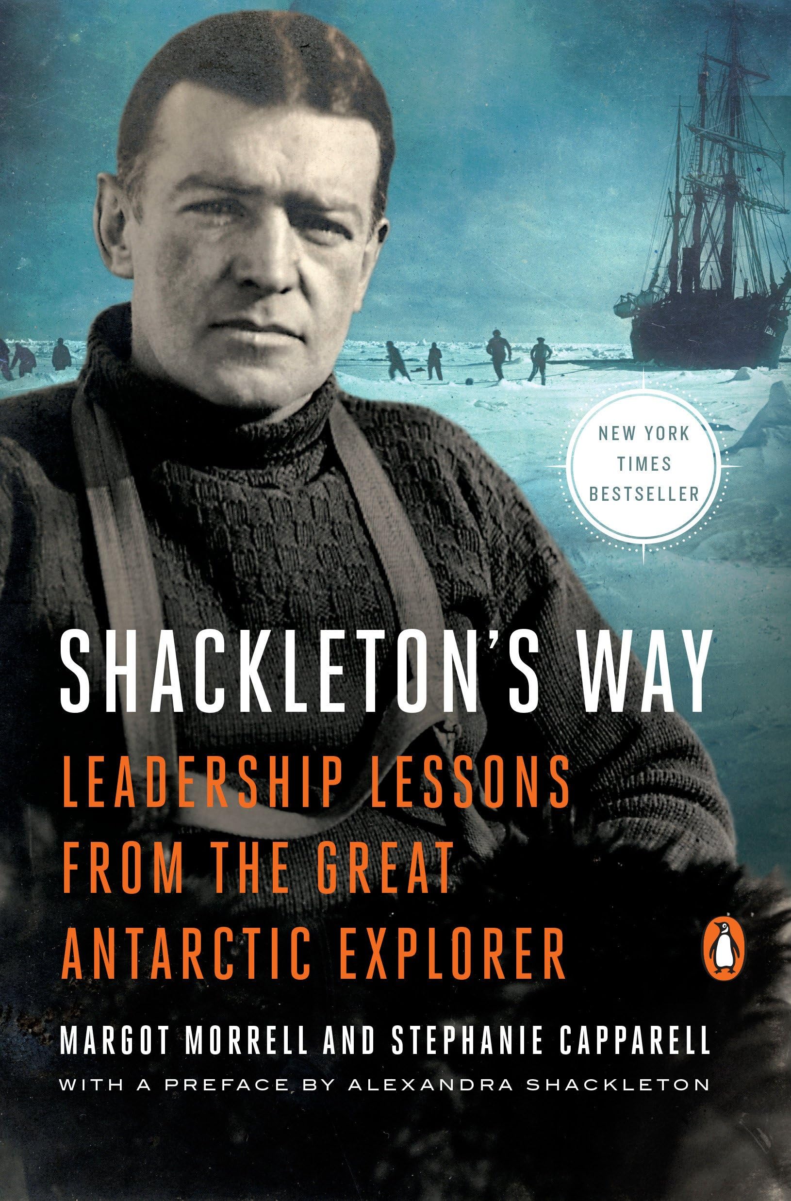 Random House Books for Young Readers Shackleton's Way: Leadership Lessons from the Great Antarctic Explorer