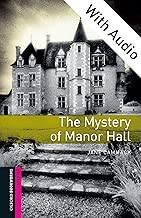 The Mystery of Manor Hall  With Audio Starter Level Oxford Bookworms Library English Edition