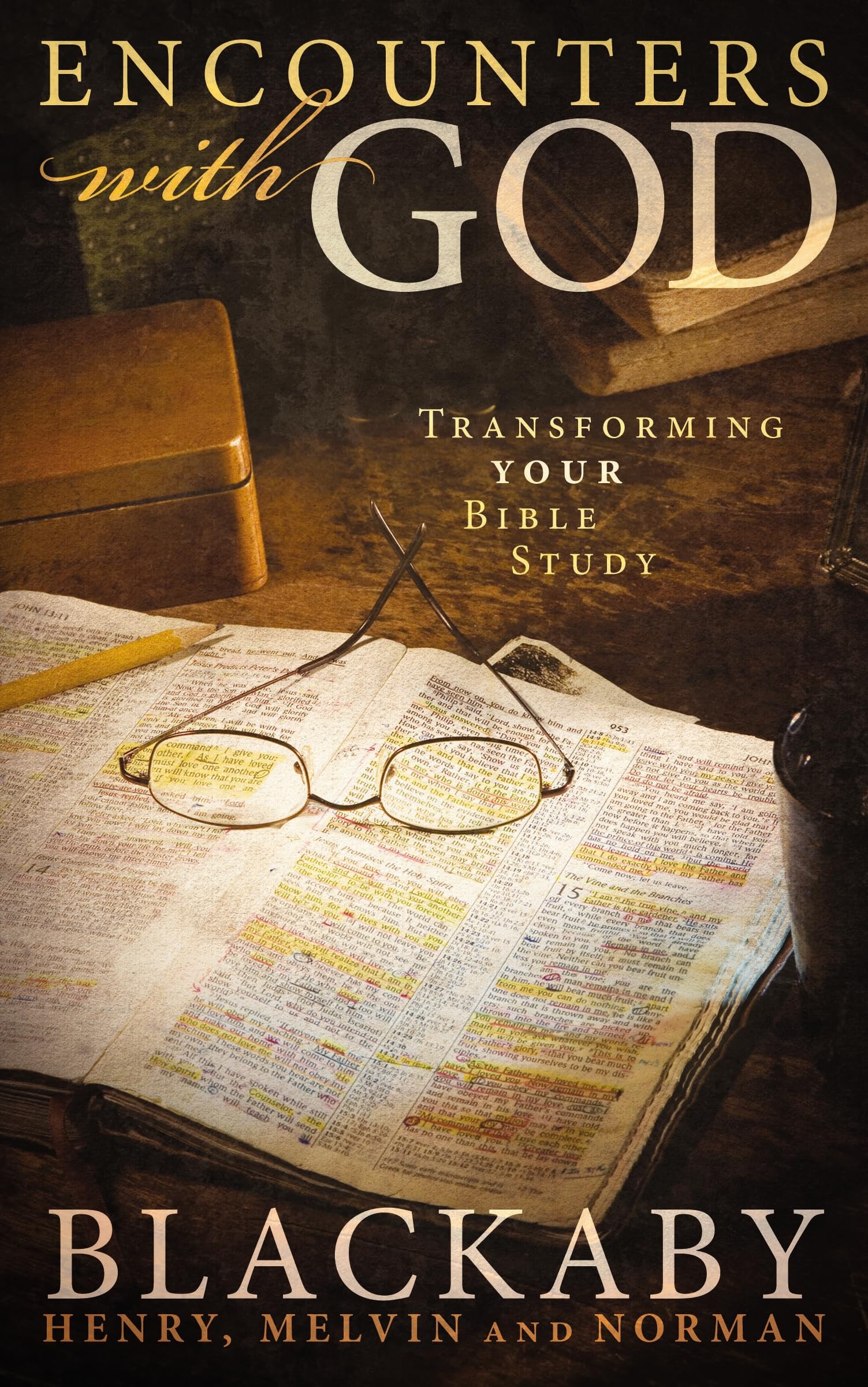 Encounters with God: Transforming Your Bible Study