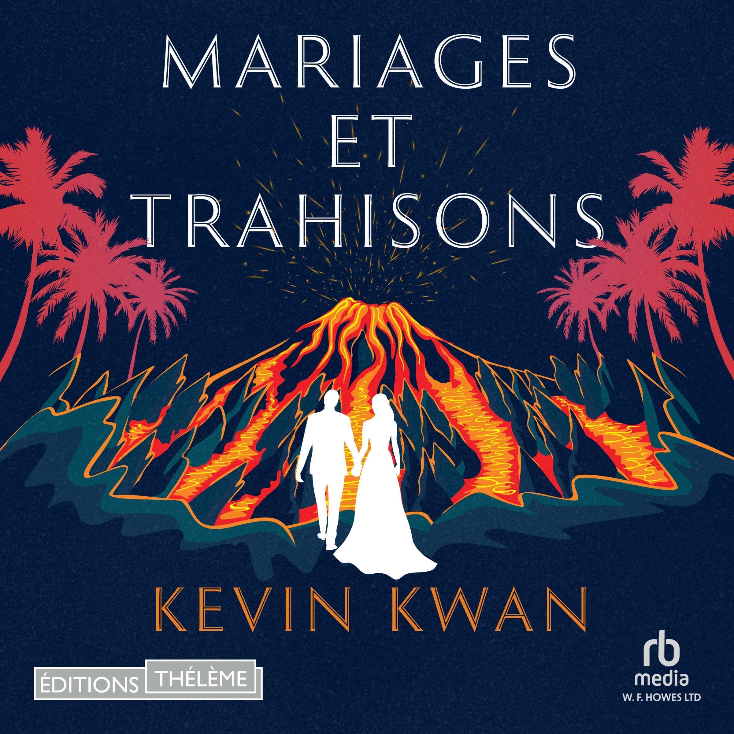 Mariages et trahisons