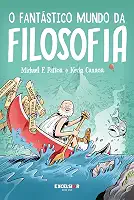 O Fantástico mundo da filosofia