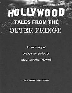 Hollywood Tales From The Outer Fringe