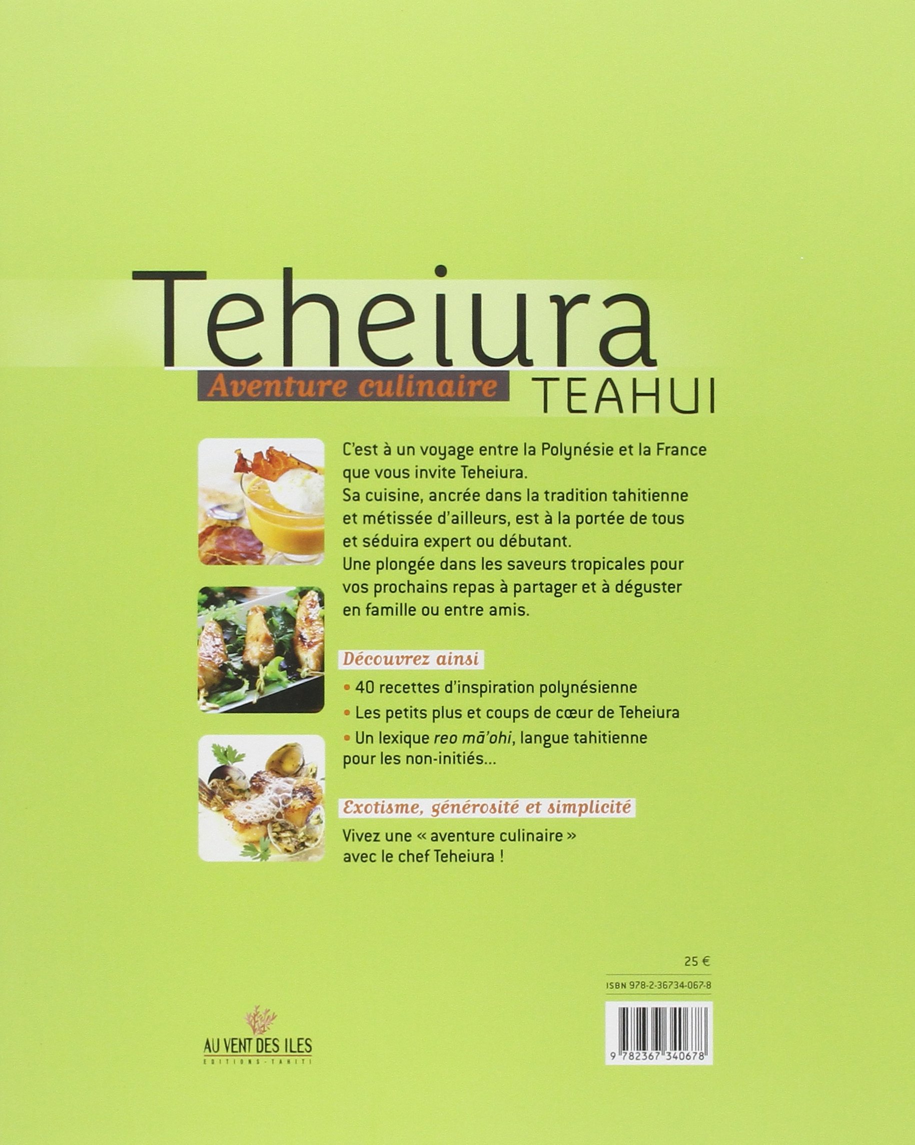 Teheiura Teahui: Aventure culinaire