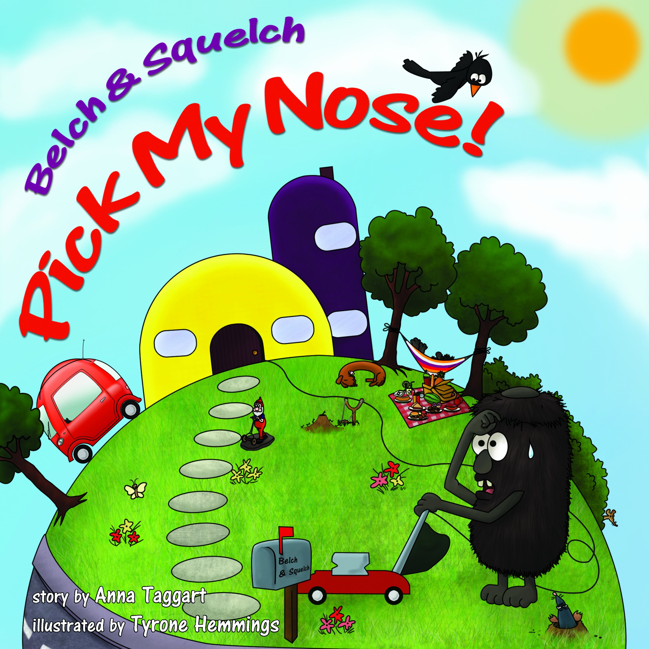 Belch and Squelch: Pick My Nose