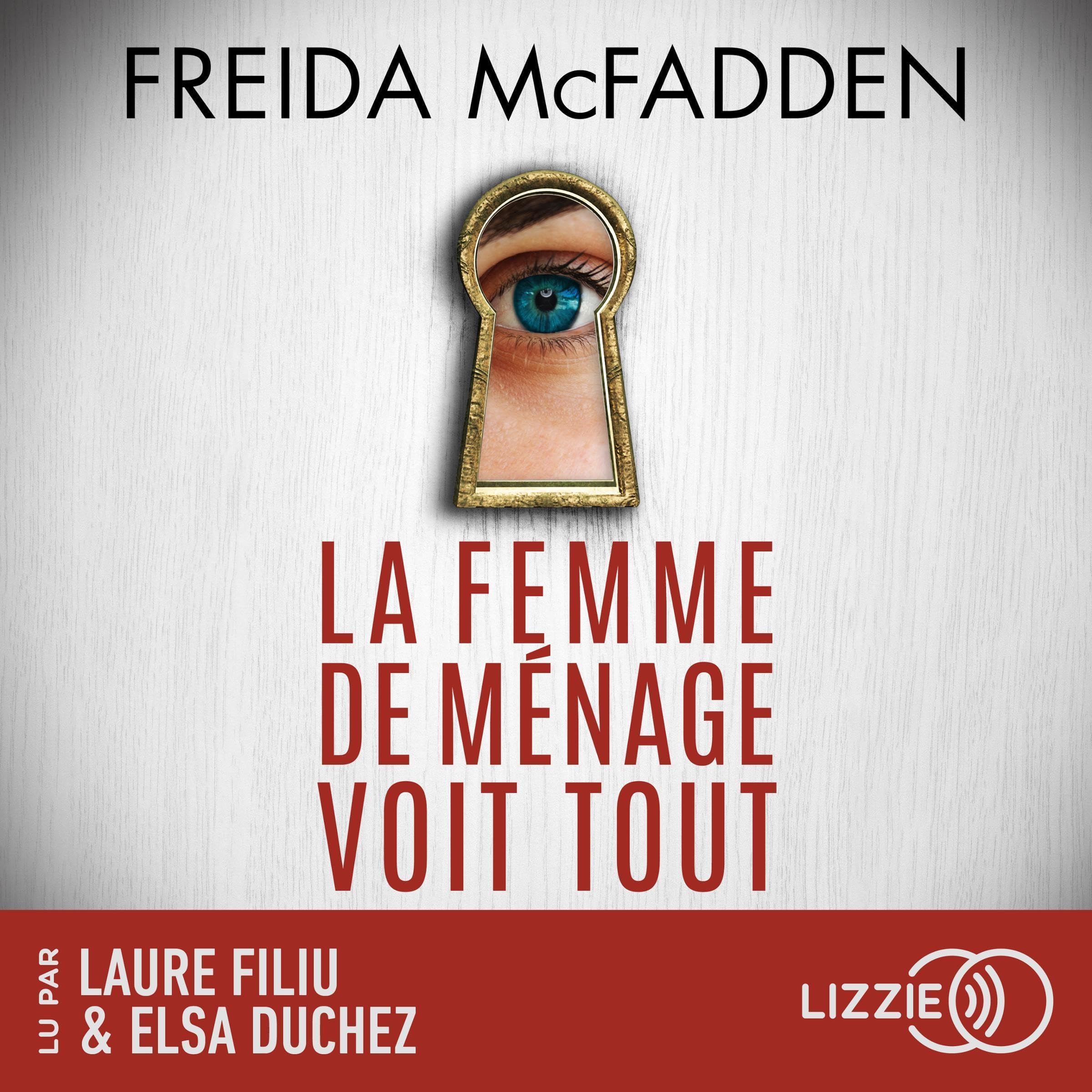 La femme de ménage voit tout: La femme de ménage - Tome 3