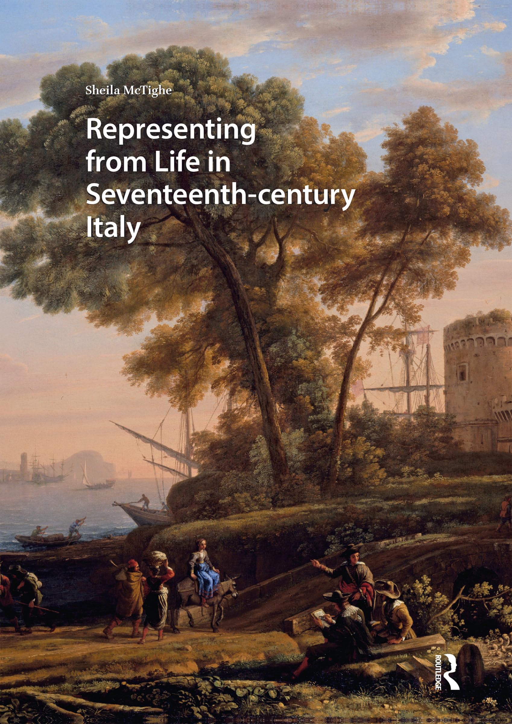 Livre Representing from Life in Seventeenth-century Italy en anglais pour historiens de l'art