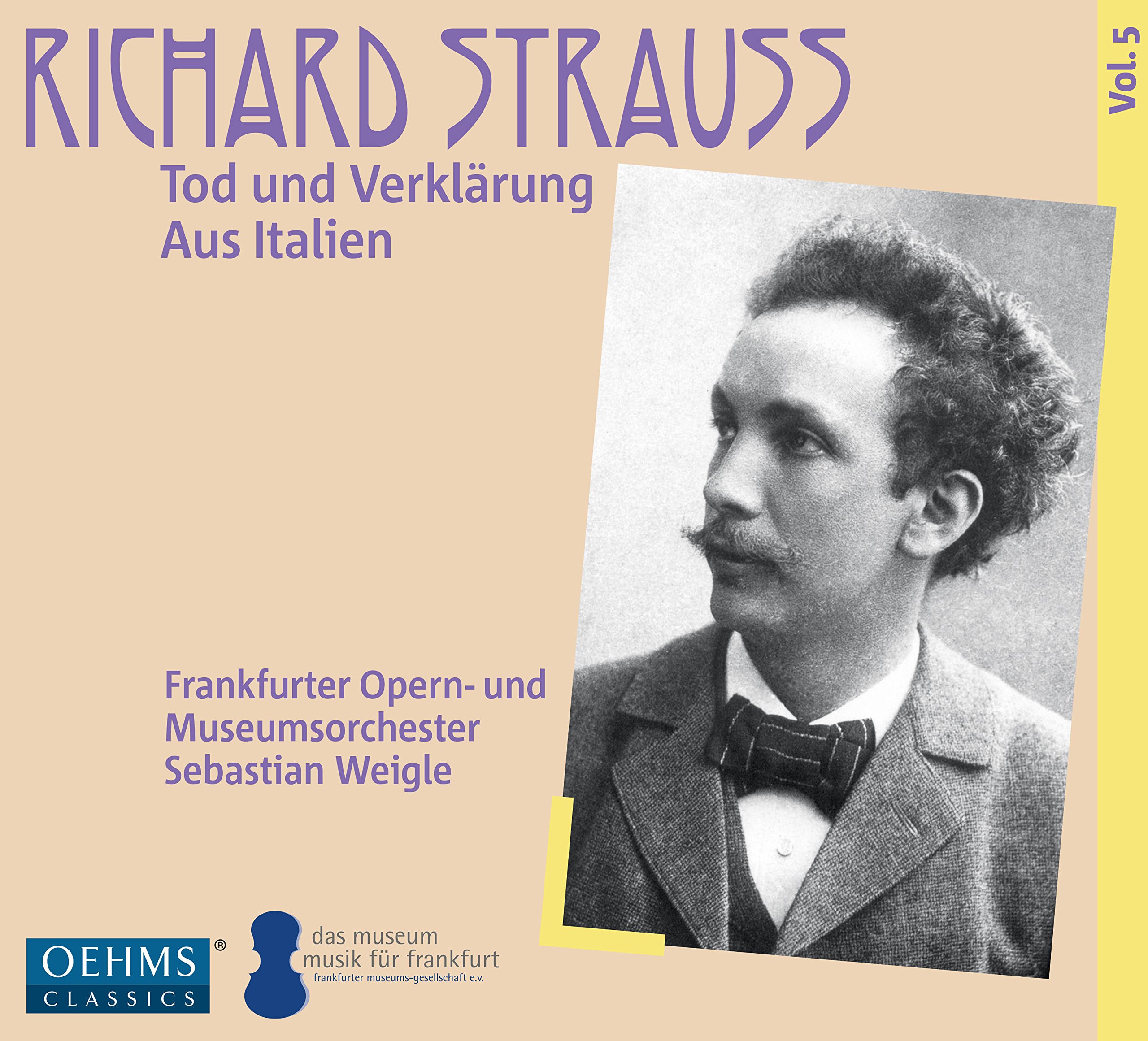 Richard Strauss: Tod und Verklärung, Aus Italien, Vol. 5