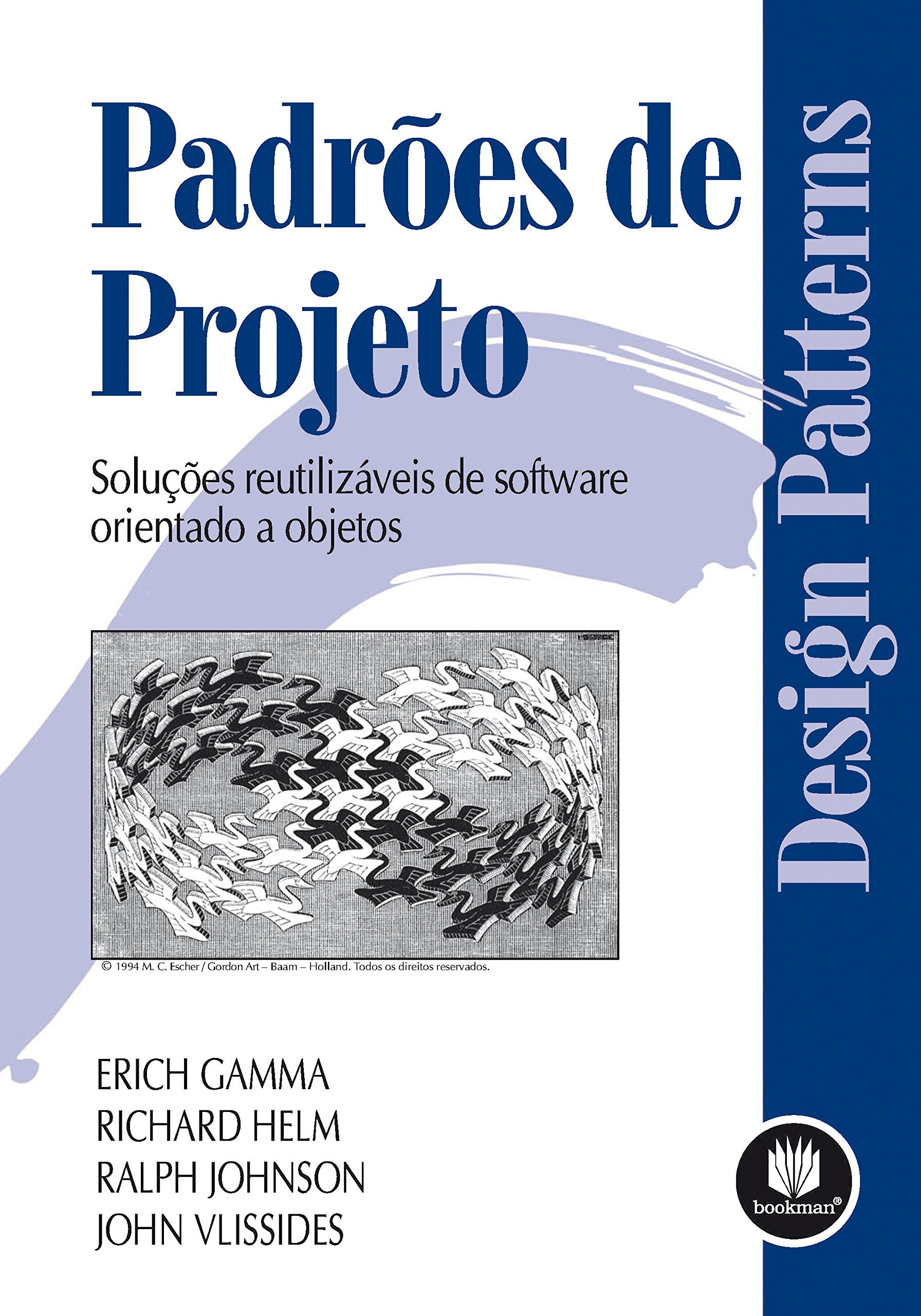 Padrões de Projetos: Soluções Reutilizáveis de Software Orientados a Objetos (Portuguese Edition)