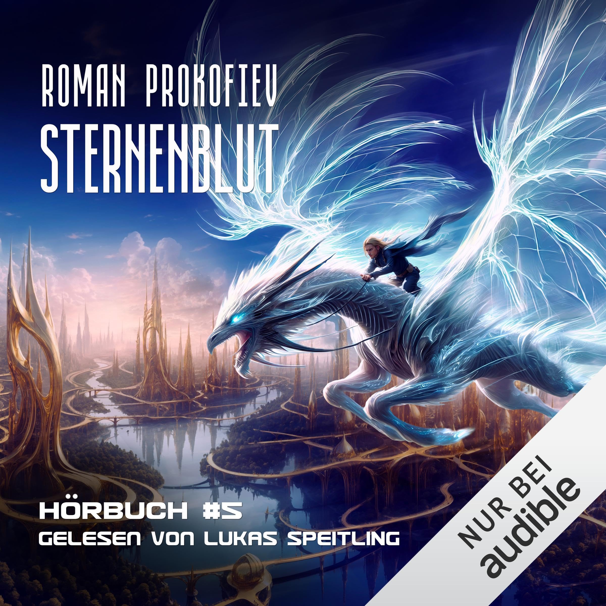Cover art for Sternenblut - Eine Weltraumabenteuer-Progression Serie: Sternenblut, Buch 5