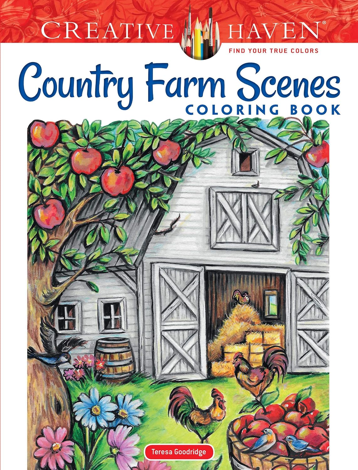 Creative Haven Country Farm Scenes Adult Coloring Book: 31 Detailed Farm Illustrations for Stress Relief & Relaxation